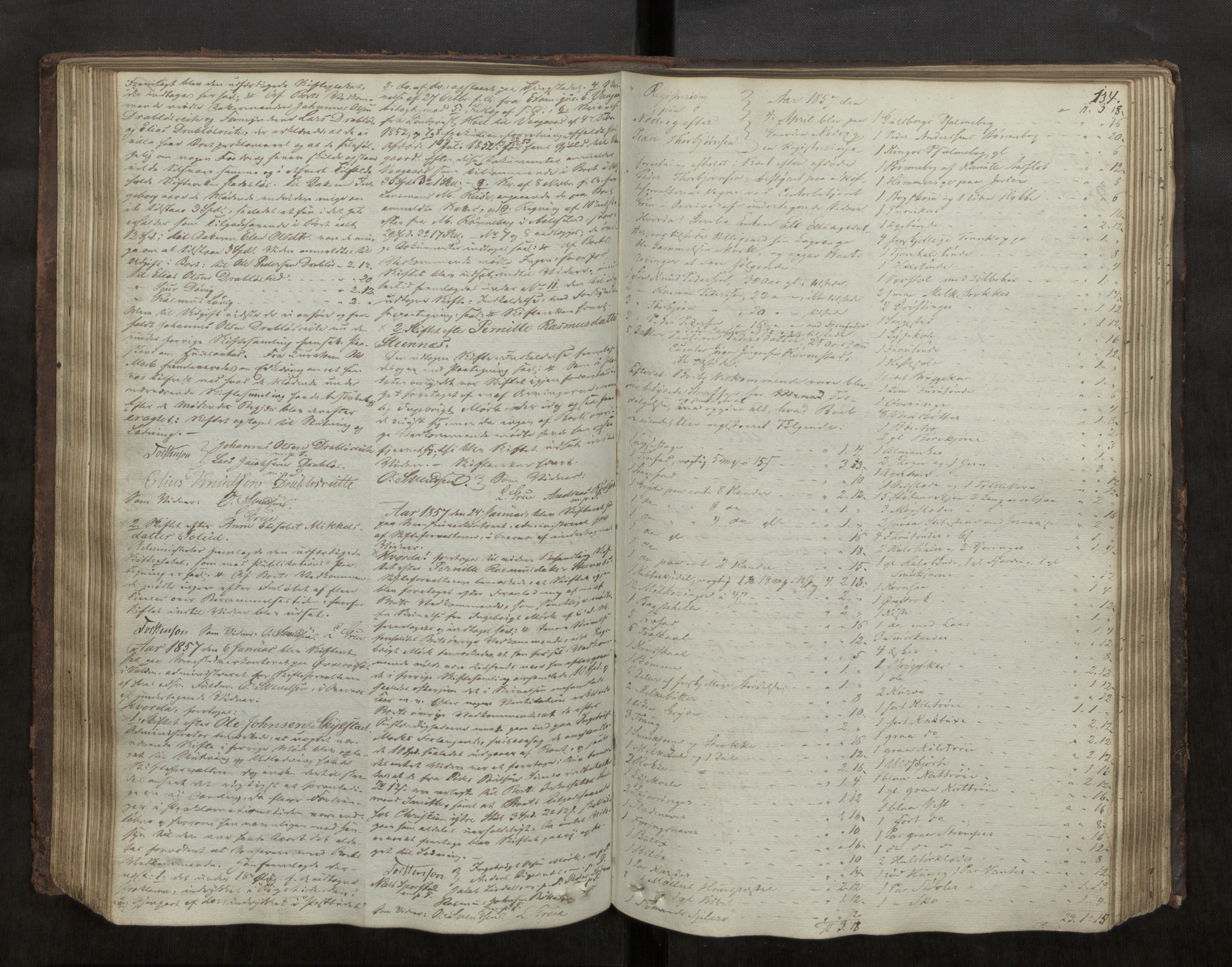 Søre Sunnmøre sorenskriveri, AV/SAT-A-4122/1/3/3B/L0002: Skiftebehandlings- / Skifteforhandlingsprotokollar, 1850-1861, s. 134