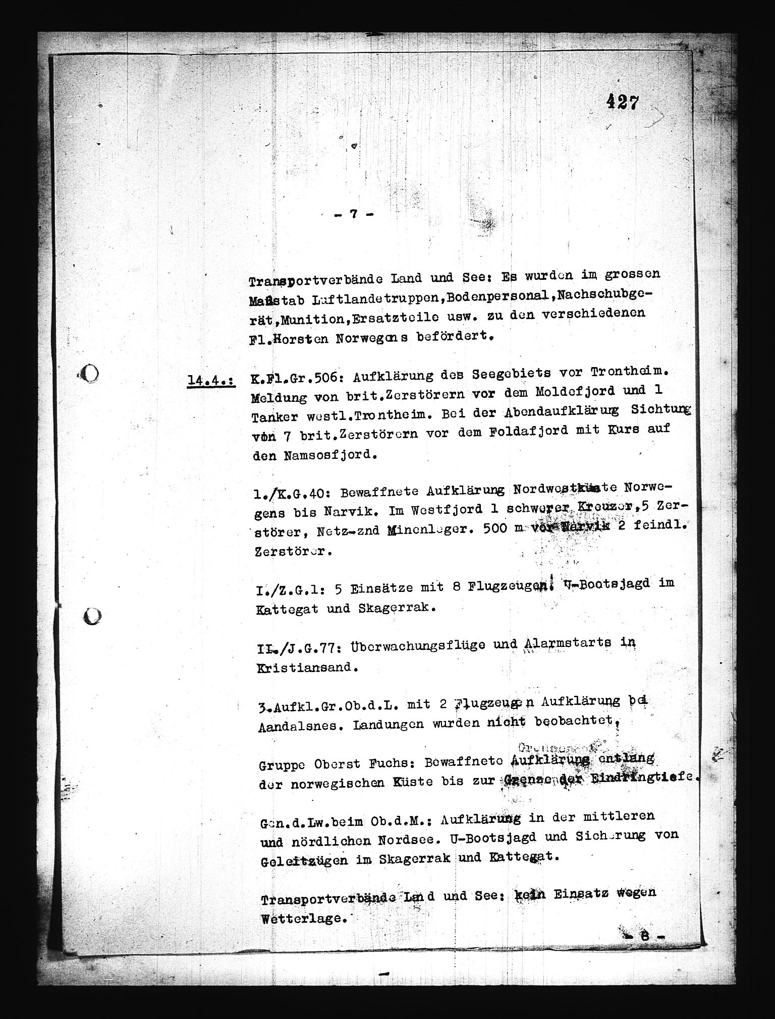 Documents Section, AV/RA-RAFA-2200/V/L0076: Amerikansk mikrofilm "Captured German Documents".
Box No. 715.  FKA jnr. 619/1954., 1940, s. 197