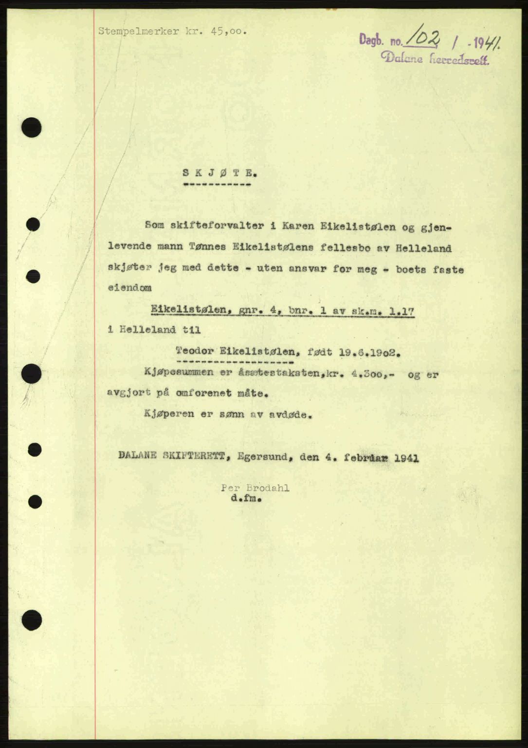 Dalane sorenskriveri, SAST/A-100309/02/G/Gb/L0044: Pantebok nr. A5, 1940-1941, Dagboknr: 102/1941