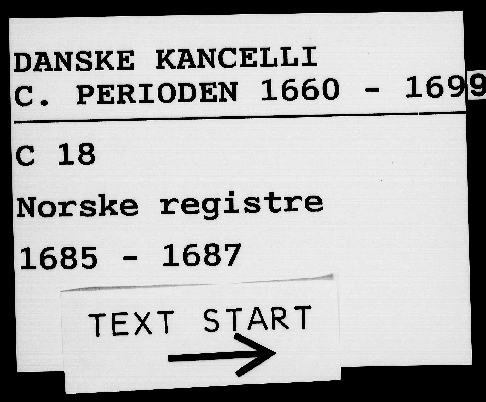 Danske Kanselli 1572-1799, AV/RA-EA-3023/F/Fc/Fca/Fcaa/L0014: Norske registre (mikrofilm), 1685-1687