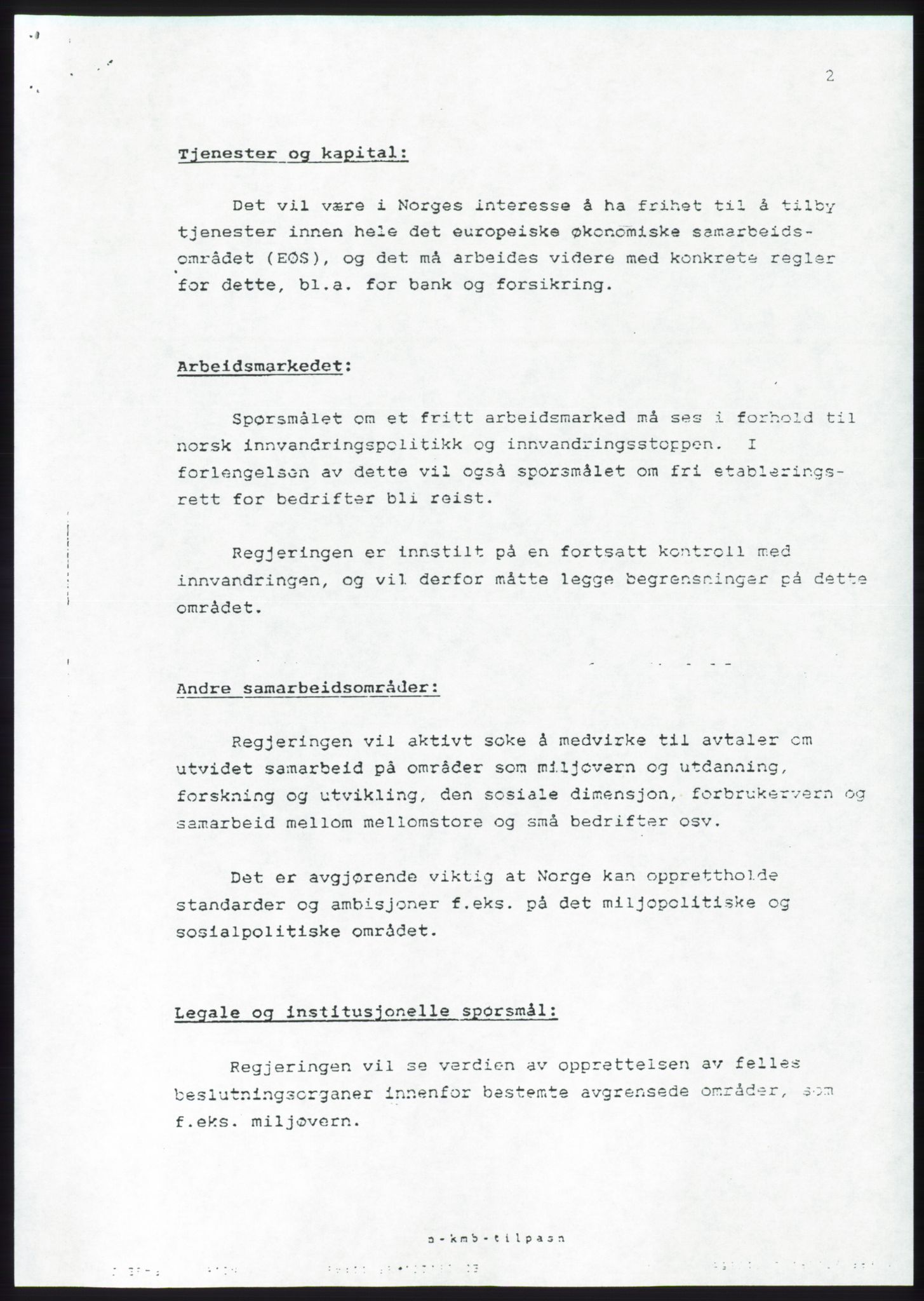 Forhandlingsmøtene 1989 mellom Høyre, KrF og Senterpartiet om dannelse av regjering, AV/RA-PA-0697/A/L0001: Forhandlingsprotokoll med vedlegg, 1989, s. 105