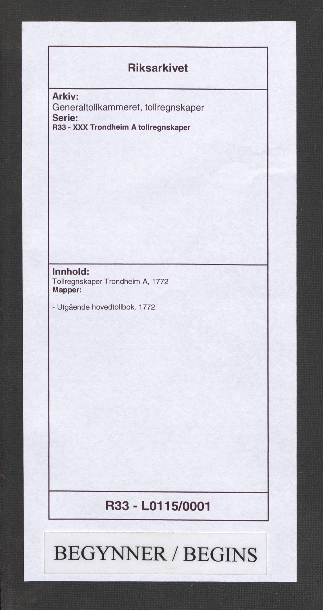 Generaltollkammeret, tollregnskaper, AV/RA-EA-5490/R33/L0115/0001: Tollregnskaper Trondheim A / Utgående hovedtollbok, 1772