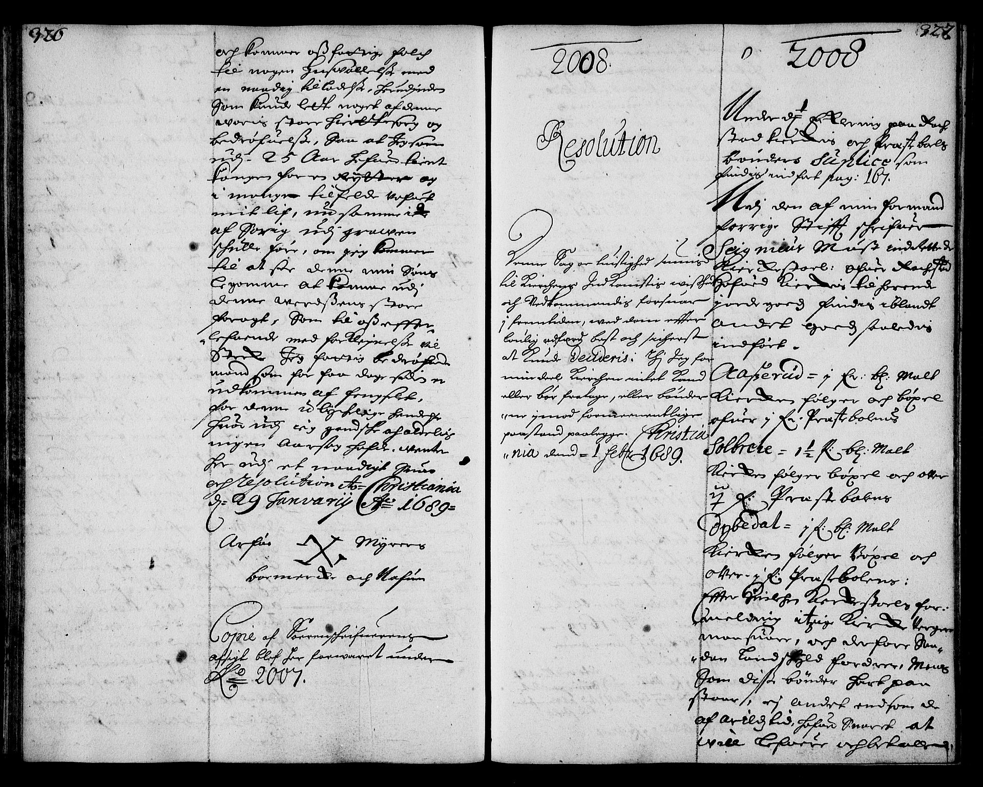 Stattholderembetet 1572-1771, AV/RA-EA-2870/Ae/L0006: Supplikasjons- og resolusjonsprotokoll, 1688-1689, s. 326-327
