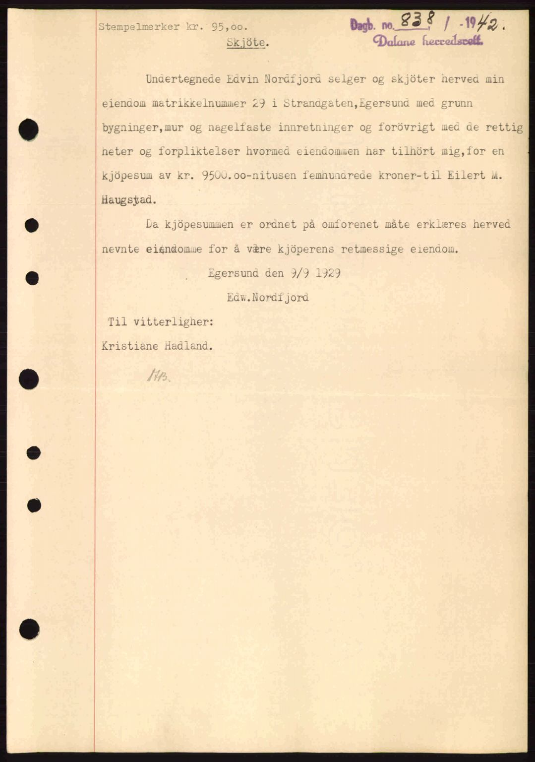 Dalane sorenskriveri, SAST/A-100309/02/G/Gb/L0046: Pantebok nr. A7, 1942-1943, Dagboknr: 838/1942