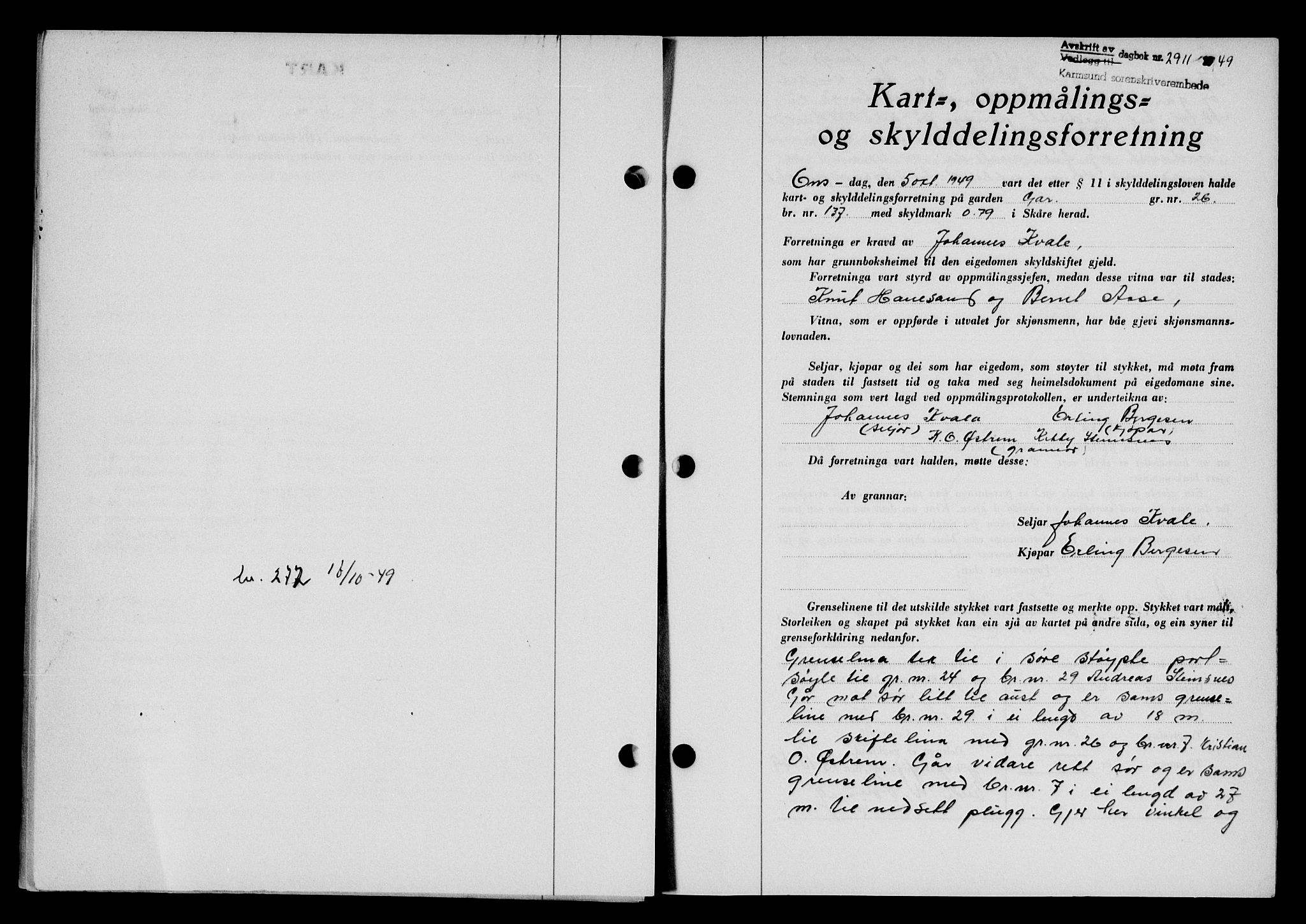 Karmsund sorenskriveri, SAST/A-100311/01/II/IIB/L0097: Pantebok nr. 77A, 1949-1949, Dagboknr: 2911/1949