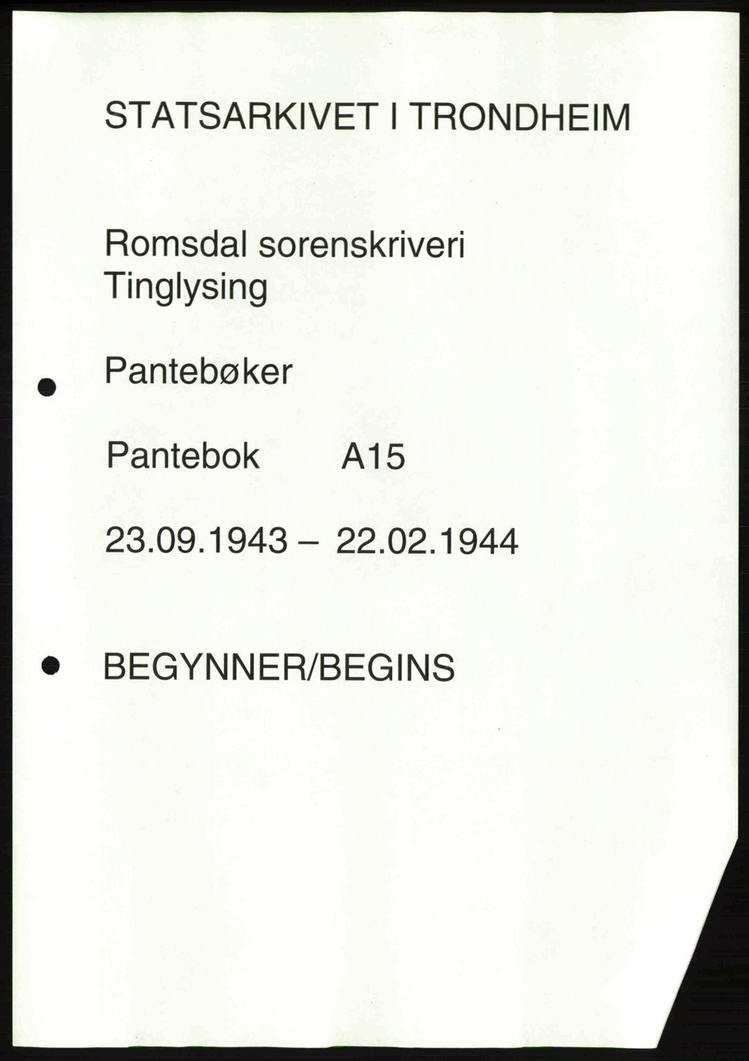 Romsdal sorenskriveri, AV/SAT-A-4149/1/2/2C: Pantebok nr. A15, 1943-1944