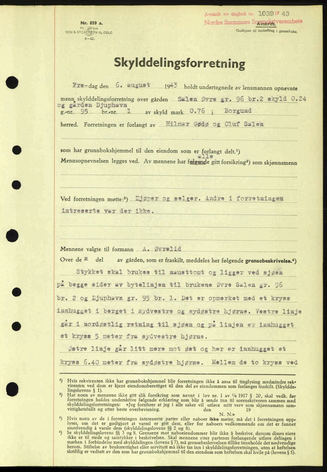 Nordre Sunnmøre sorenskriveri, SAT/A-0006/1/2/2C/2Ca: Pantebok nr. A16, 1943-1943, Dagboknr: 1039/1943