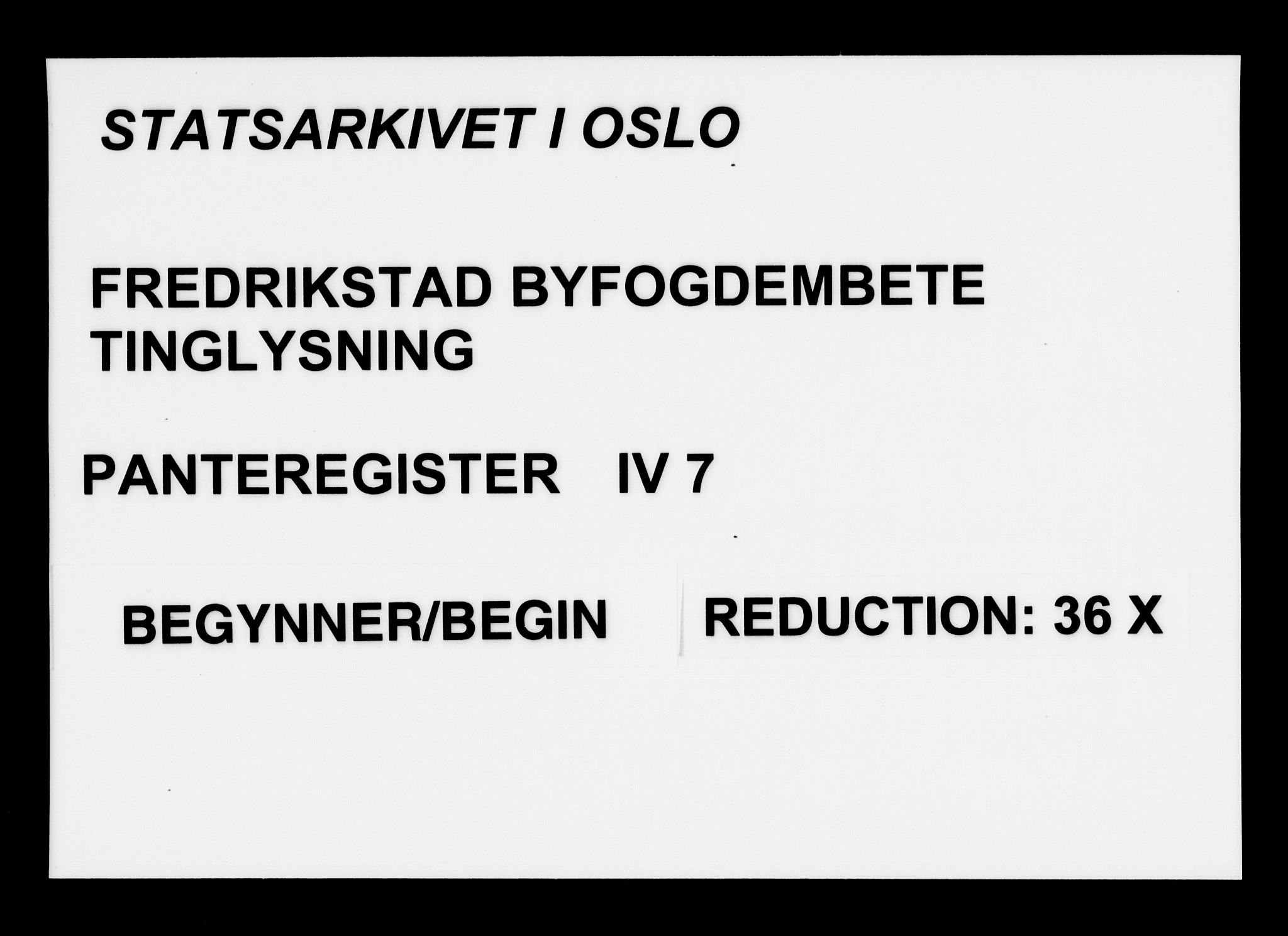 Fredrikstad byfogd, SAO/A-10473a/G/Gb/Gbd/L0007: Panteregister nr. IV 7