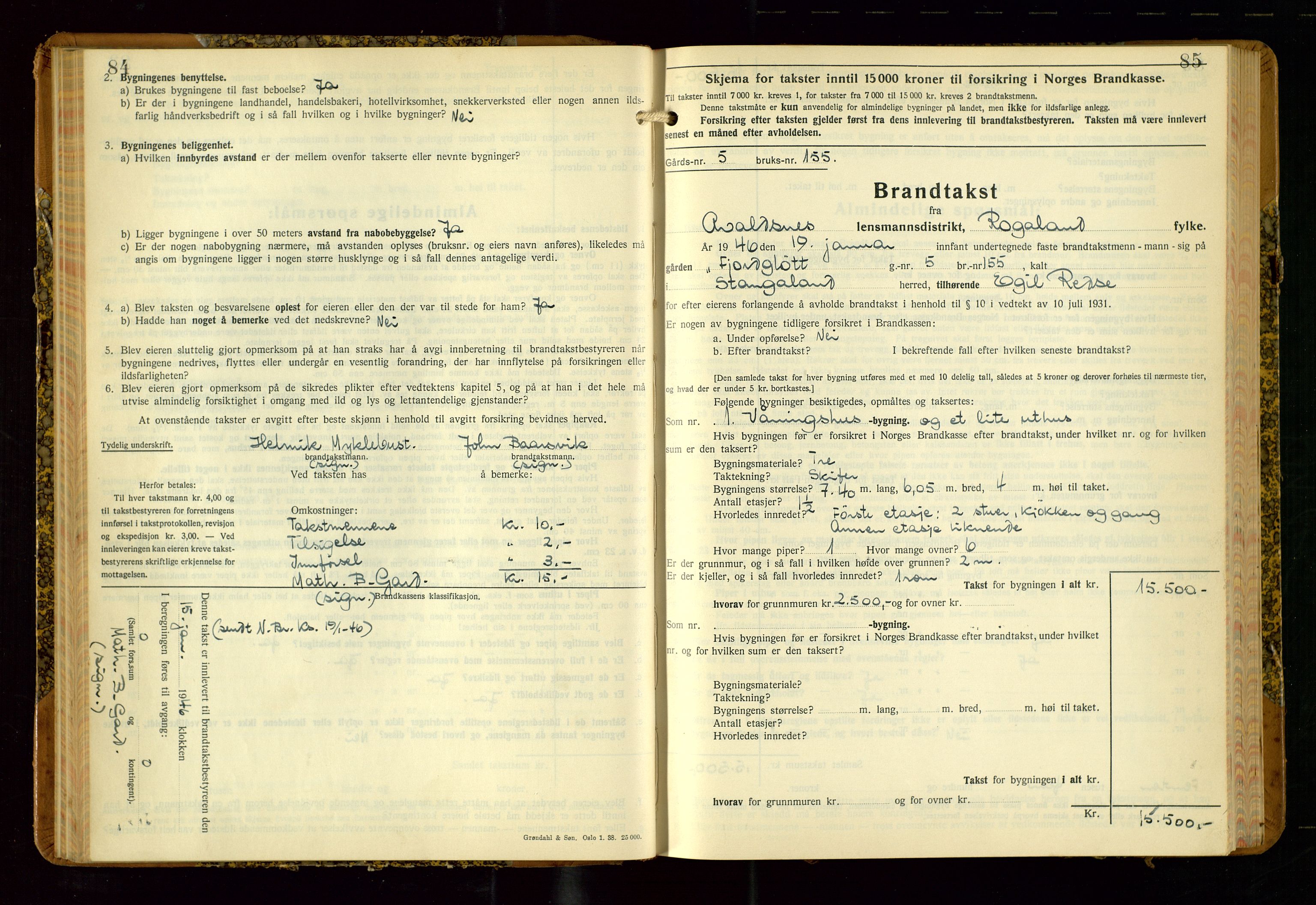 Avaldsnes lensmannskontor, SAST/A-100286/Gob/L0002: "Branntakstprotokoll for Avaldsnes lensmannsdistrikt Rogaland fylke", 1940-1950, s. 84-85