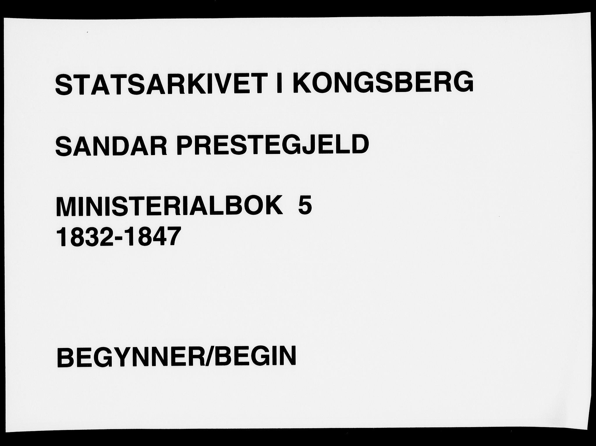 Sandar kirkebøker, AV/SAKO-A-243/F/Fa/L0005: Ministerialbok nr. 5, 1832-1847