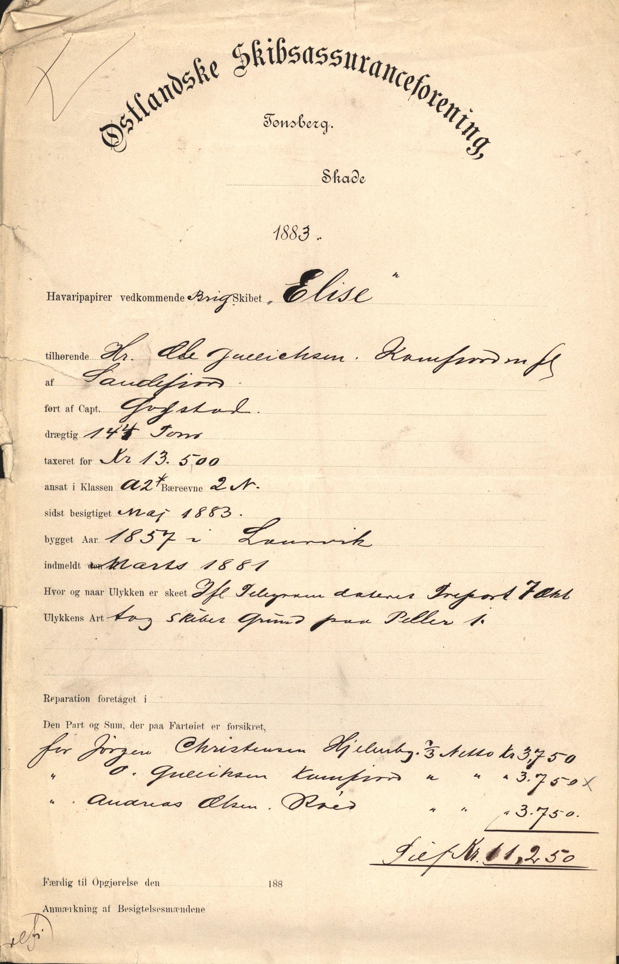 Pa 63 - Østlandske skibsassuranceforening, VEMU/A-1079/G/Ga/L0016/0011: Havaridokumenter / Elise, Dux, Dagmar, Dacapo, Louis, Iphignia, 1883, s. 1
