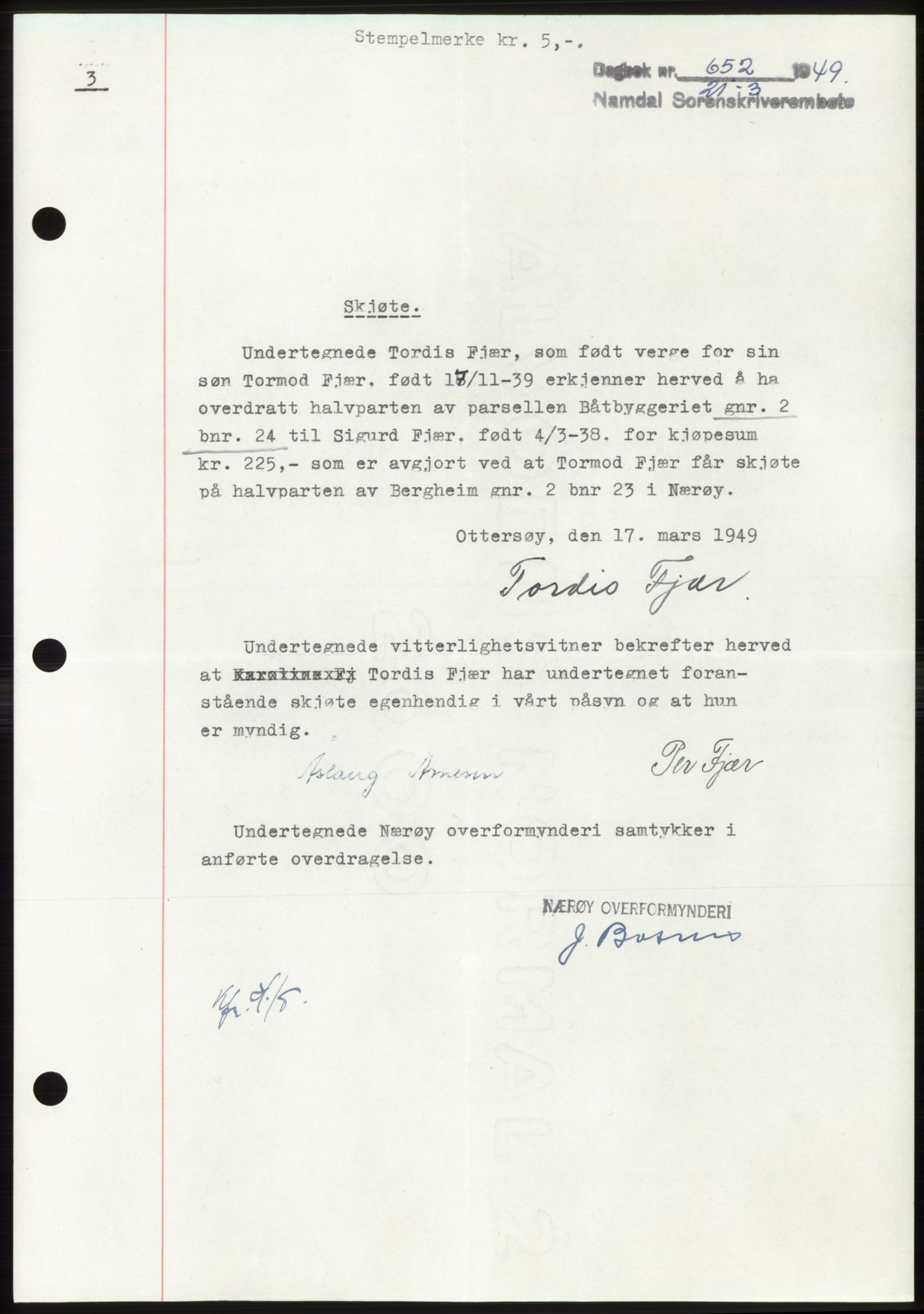Namdal sorenskriveri, SAT/A-4133/1/2/2C: Pantebok nr. -, 1949-1949, Dagboknr: 652/1949
