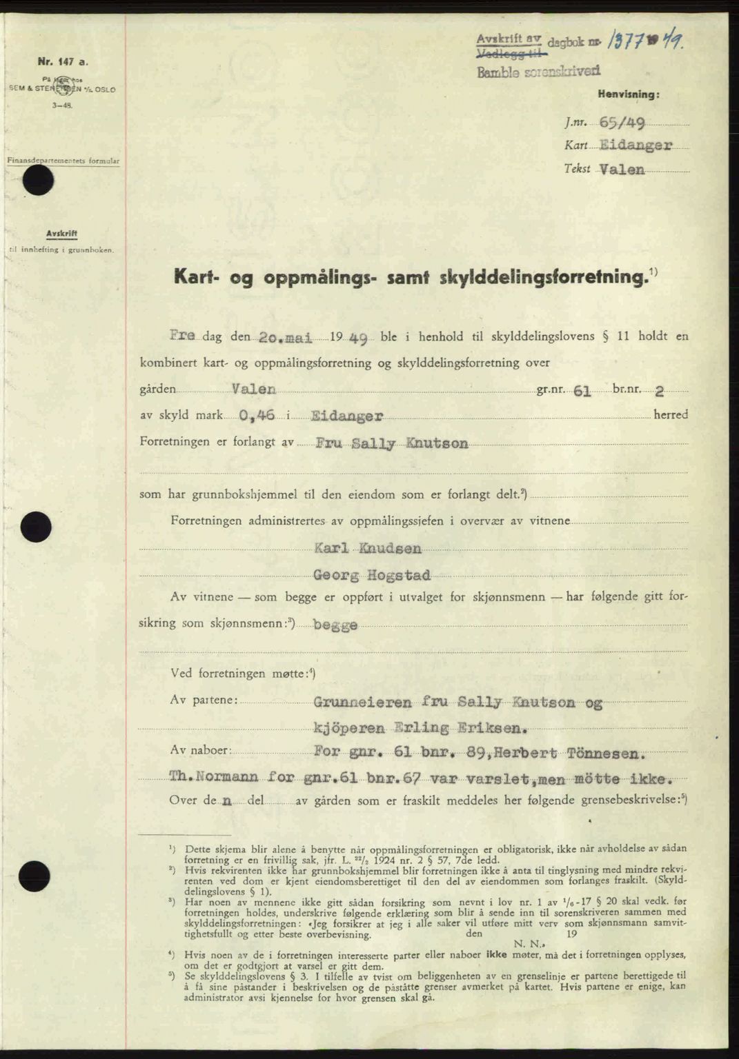 Bamble sorenskriveri, SAKO/A-214/G/Ga/Gag/L0015: Pantebok nr. A-15, 1949-1949, Dagboknr: 1377/1949