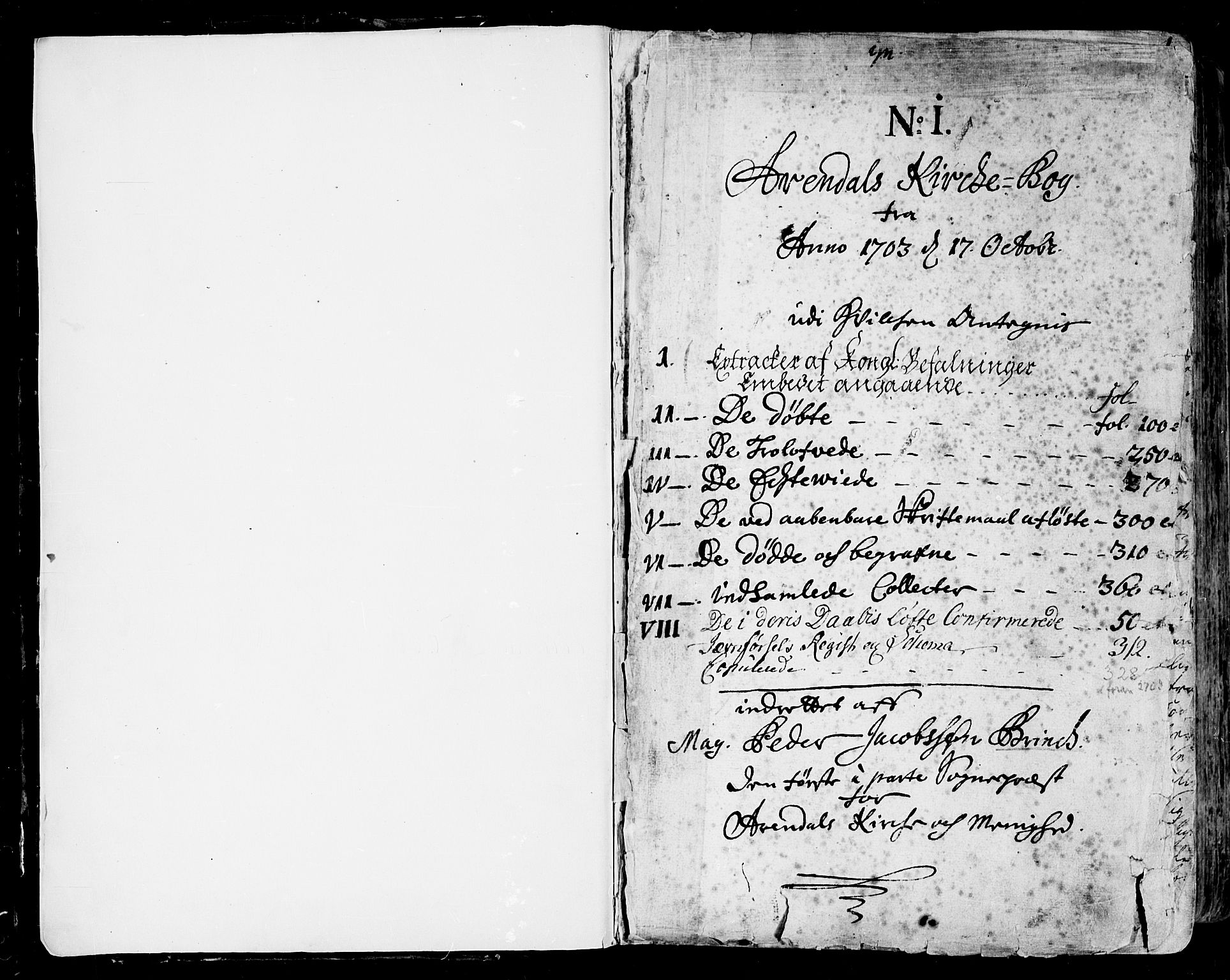 Arendal sokneprestkontor, Trefoldighet, AV/SAK-1111-0040/F/Fa/L0001: Ministerialbok nr. A 1, 1703-1815