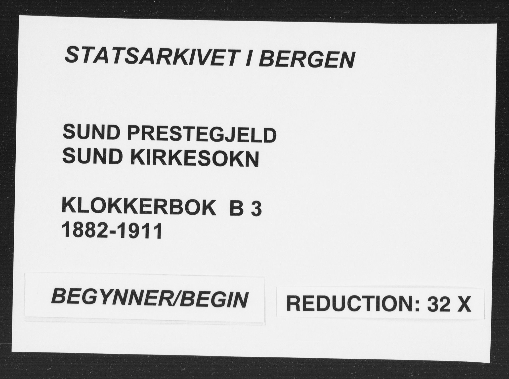 Sund sokneprestembete, AV/SAB-A-99930: Klokkerbok nr. B 3, 1882-1911