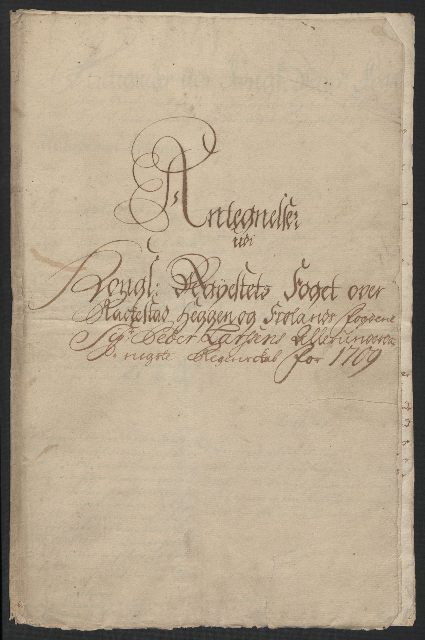 Rentekammeret inntil 1814, Reviderte regnskaper, Fogderegnskap, RA/EA-4092/R07/L0301: Fogderegnskap Rakkestad, Heggen og Frøland, 1709, s. 314