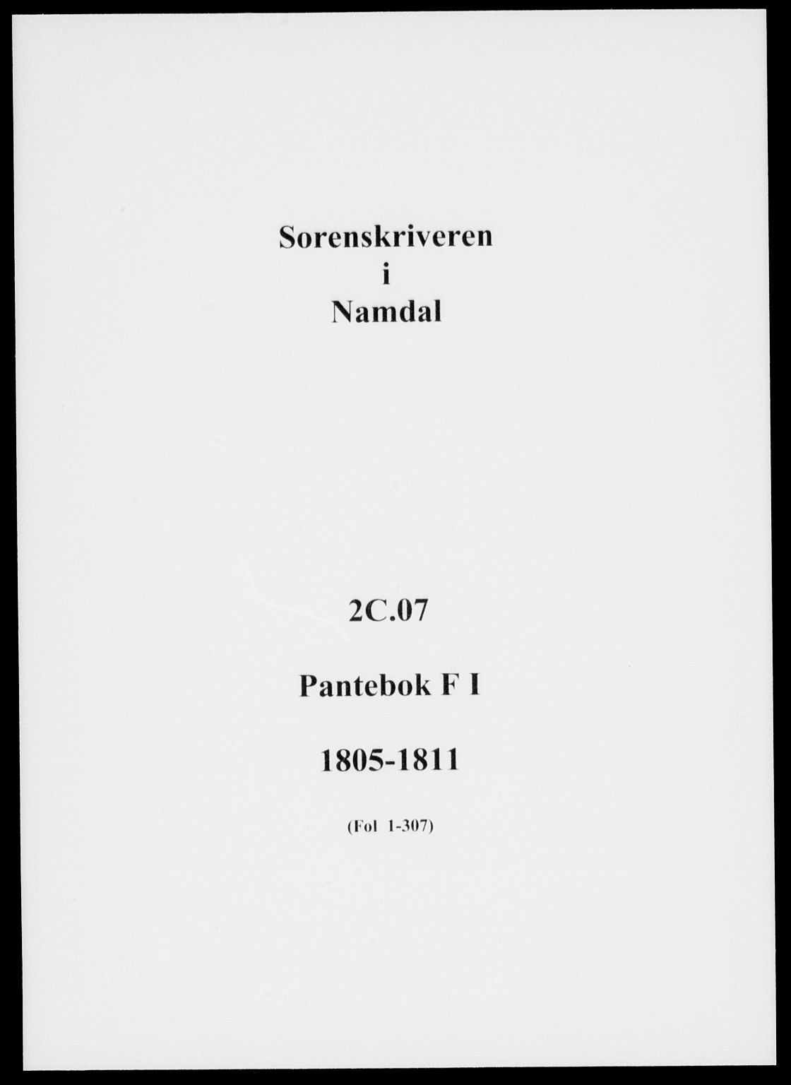 Namdal sorenskriveri, SAT/A-4133/1/2/2C/L0007: Pantebok nr. F1, 1805-1811