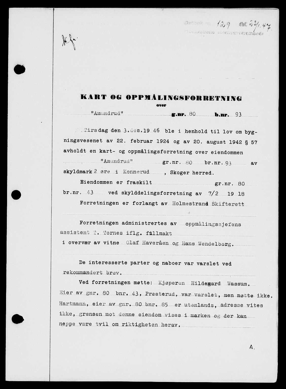Holmestrand sorenskriveri, SAKO/A-67/G/Ga/Gaa/L0061: Pantebok nr. A-61, 1946-1947, Dagboknr: 129/1947