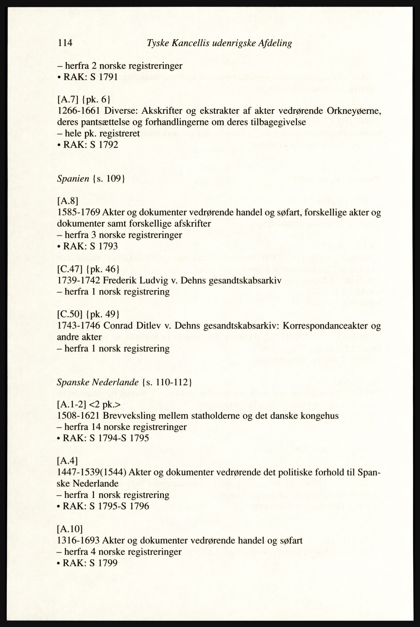Publikasjoner utgitt av Arkivverket, PUBL/PUBL-001/A/0002: Erik Gøbel: NOREG, Tværregistratur over norgesrelevant materiale i Rigsarkivet i København (2000), 2000, s. 116