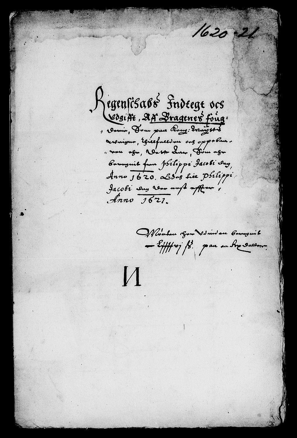 Rentekammeret inntil 1814, Reviderte regnskaper, Lensregnskaper, RA/EA-5023/R/Rb/Rba/L0054: Akershus len, 1620-1621