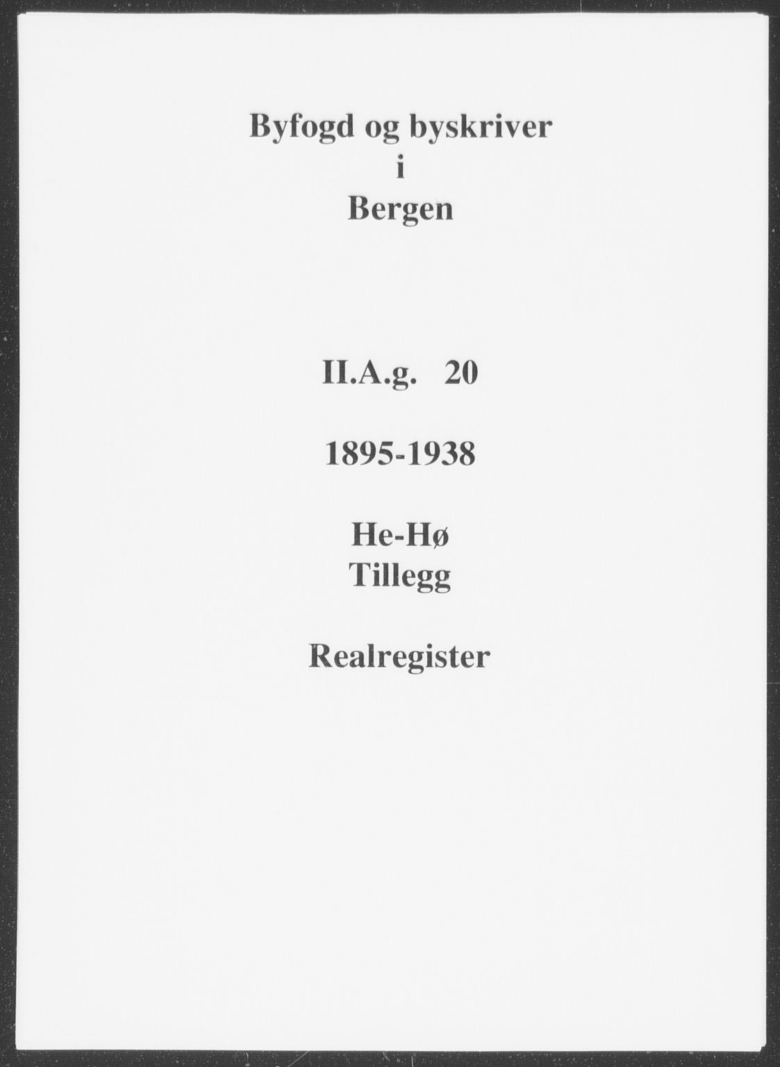 Byfogd og Byskriver i Bergen, SAB/A-3401/03/03AdD/L0020: Panteregister nr. A.d.D.20, 1894-1936