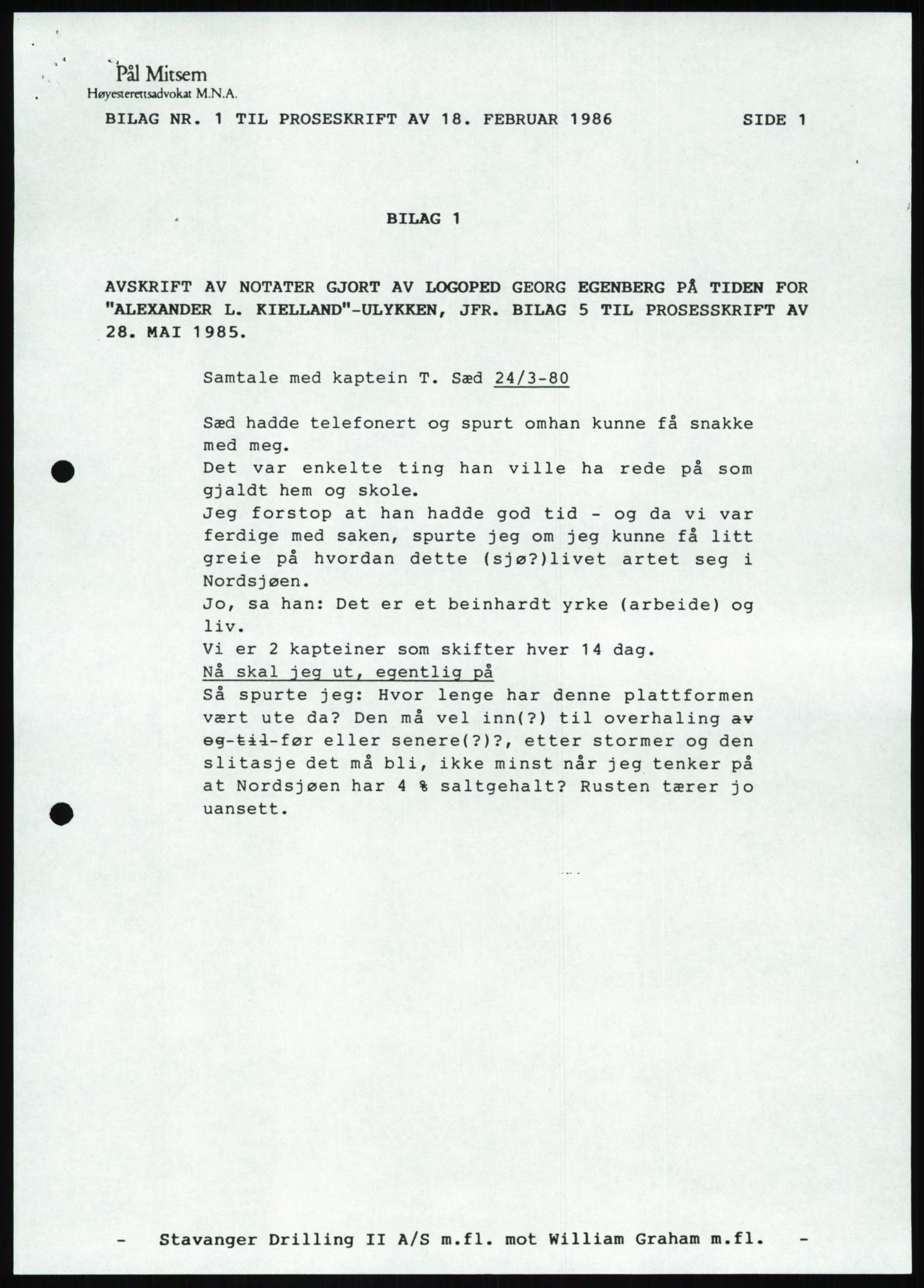 Pa 1503 - Stavanger Drilling AS, SAST/A-101906/Da/L0001: Alexander L. Kielland - Begrensningssak Stavanger byrett, 1986, s. 915