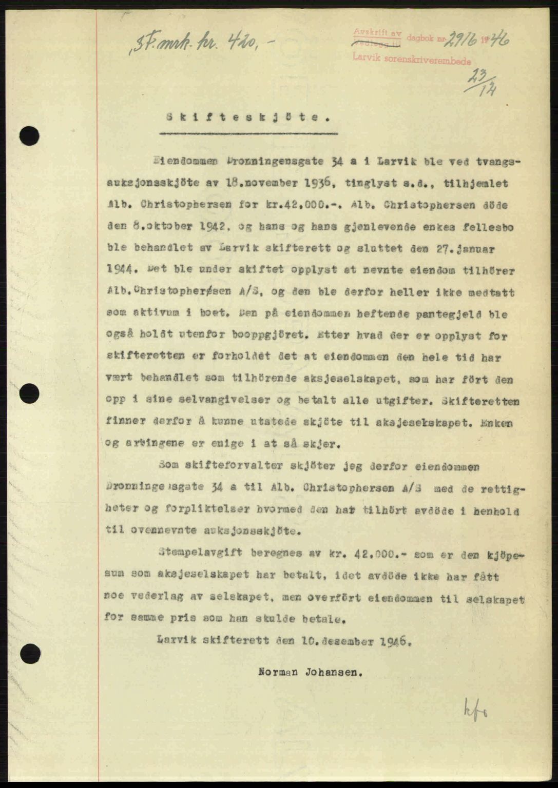 Larvik sorenskriveri, SAKO/A-83/G/Ga/Gab/L0083: Pantebok nr. A-17, 1946-1947, Dagboknr: 2916/1946