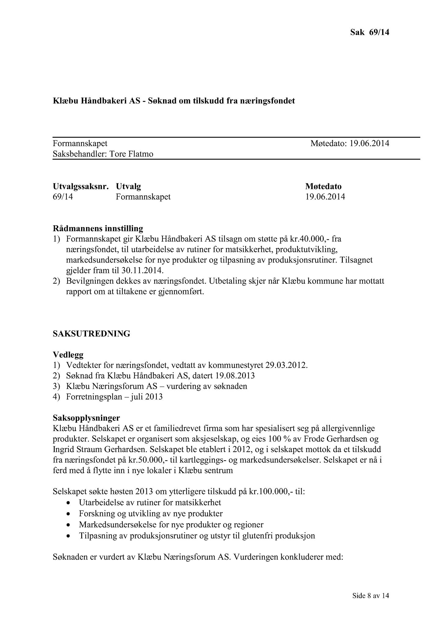 Klæbu Kommune, TRKO/KK/02-FS/L007: Formannsskapet - Møtedokumenter, 2014, s. 2100