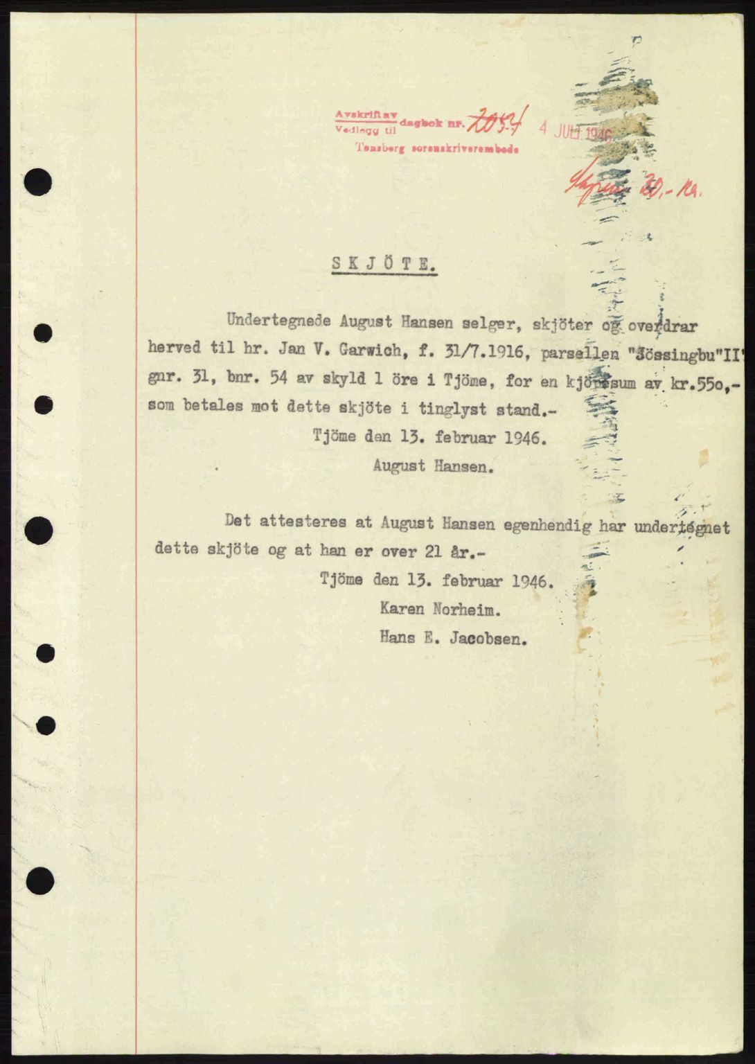 Tønsberg sorenskriveri, SAKO/A-130/G/Ga/Gaa/L0019: Pantebok nr. A19, 1946-1946, Dagboknr: 2054/1946