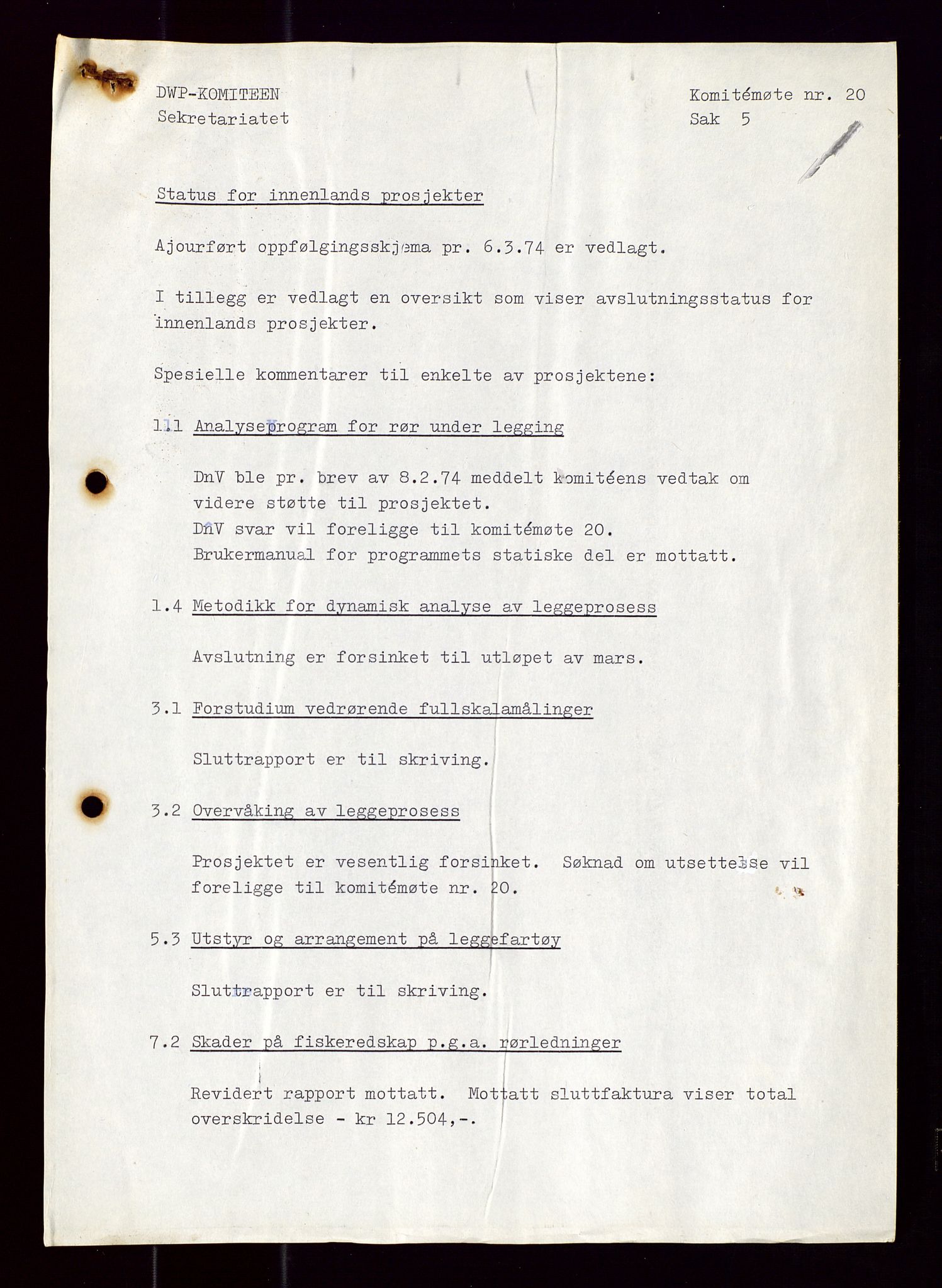 Industridepartementet, Oljekontoret, AV/SAST-A-101348/Di/L0001: DWP, møter juni - november, komiteemøter nr. 19 - 26, 1973-1974, s. 92