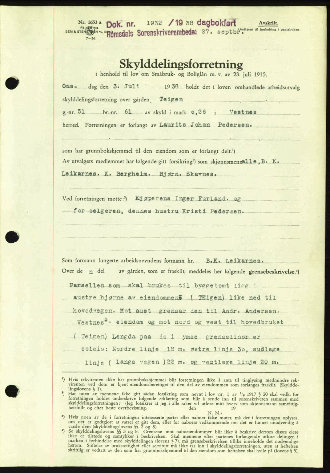 Romsdal sorenskriveri, SAT/A-4149/1/2/2C: Pantebok nr. A5, 1938-1938, Dagboknr: 1932/1938