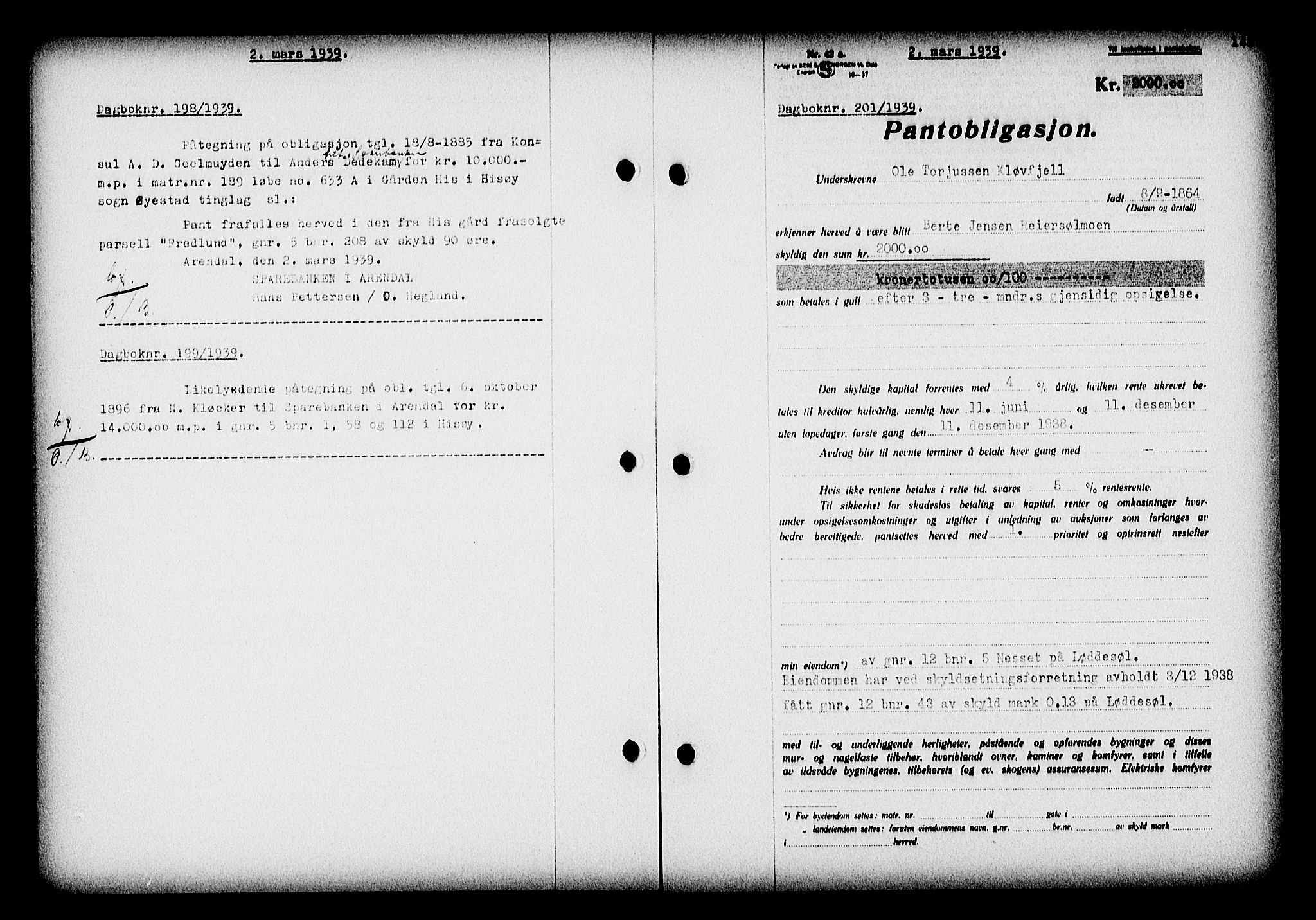 Nedenes sorenskriveri, SAK/1221-0006/G/Gb/Gba/L0046: Pantebok nr. 42, 1938-1939, Dagboknr: 201/1939