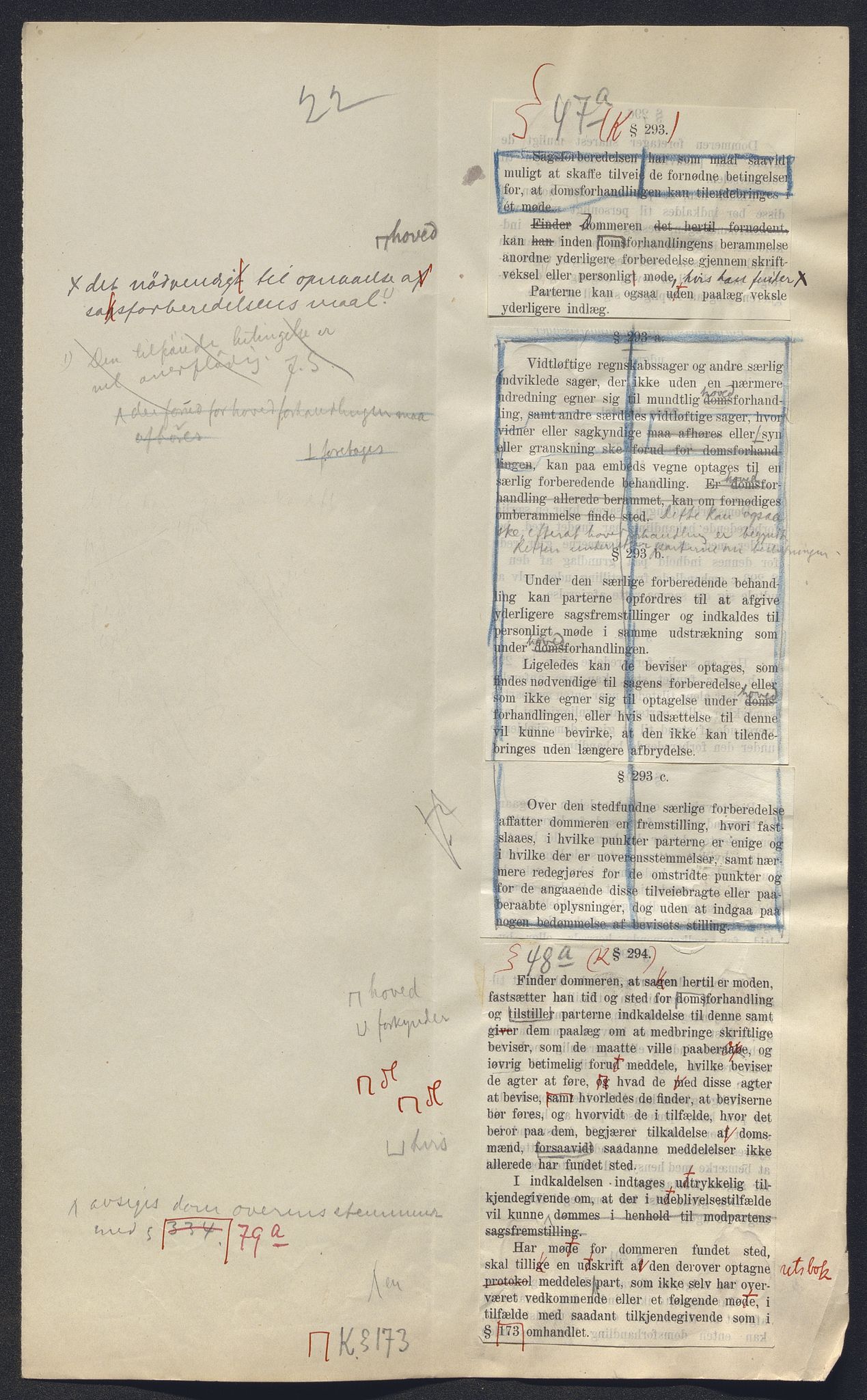 Justisdepartementet, Lovavdelingen, RA/S-3212/D/De/L0148/0001: Sivilprosesslovene / Sivilprosess: III - Ot.prp. nr. 1 - 1910: Utkast til lov om rettergangsmåten i tvistemål 1. Mappe 1/2, 1909, s. 116