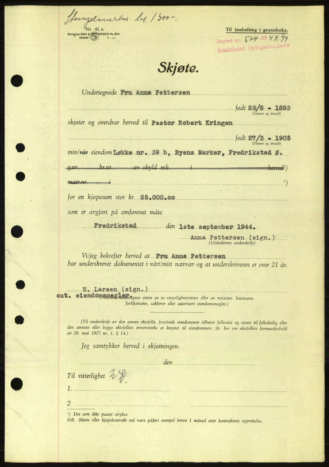 Fredrikstad byfogd, AV/SAO-A-10473a/G/Ga/Gac/L0002: Pantebok nr. A32a, 1940-1945, Dagboknr: 524/1944