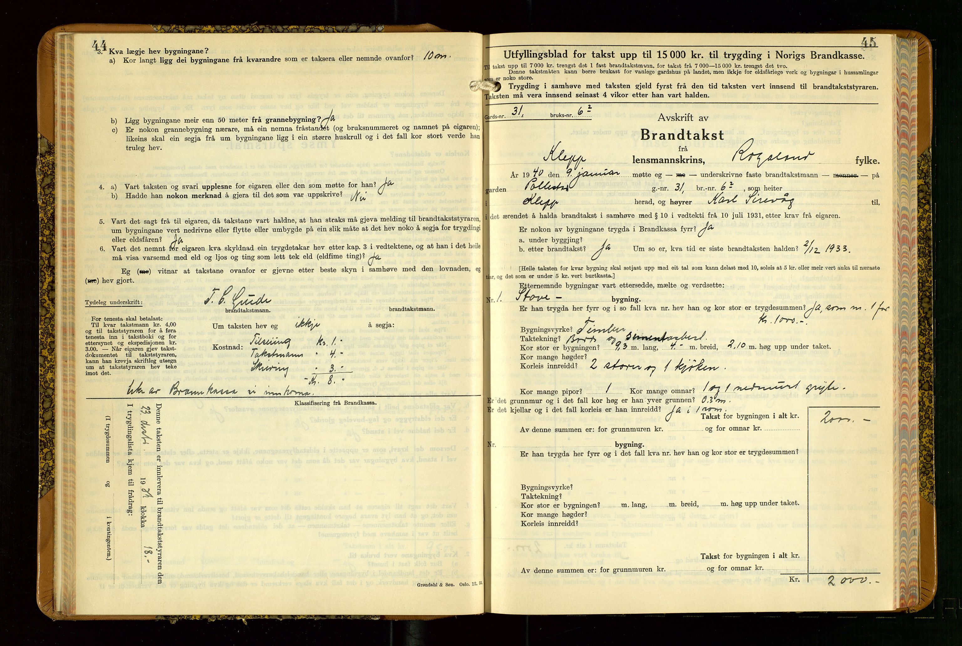 Klepp lensmannskontor, SAST/A-100163/Goc/L0015: "Branntakstbok" m/register, 1939-1947, s. 44-45