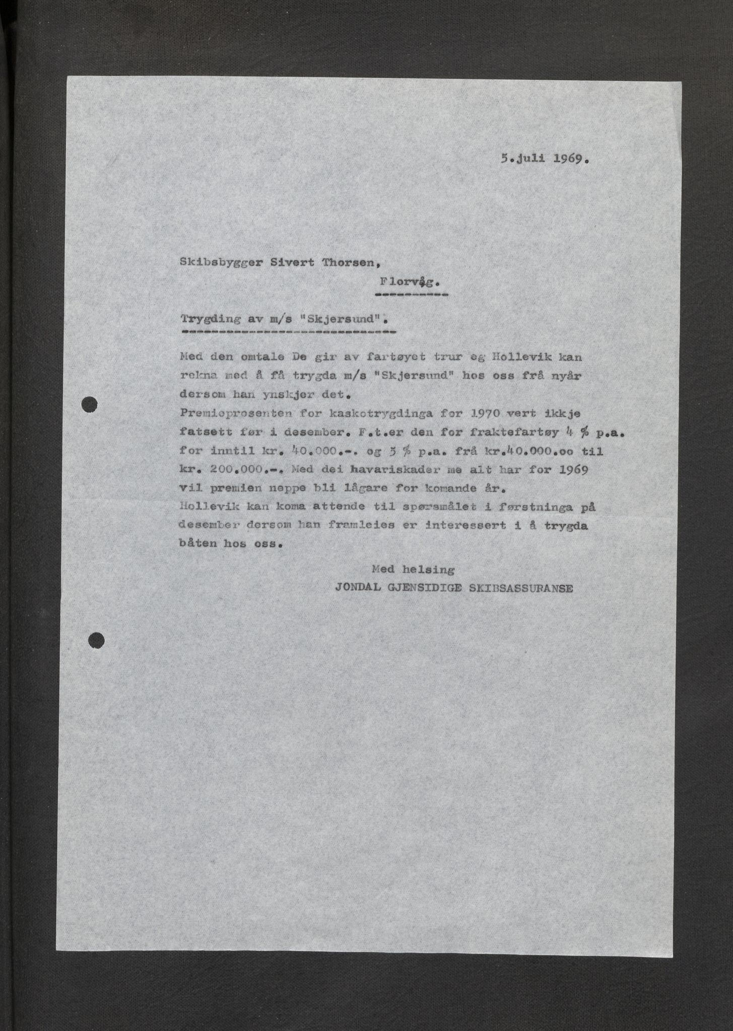 Jondal Skipsassuranseforening, AV/SAB-SAB/PA-0276/E/L0132: Korrespondanse , 1970-1977