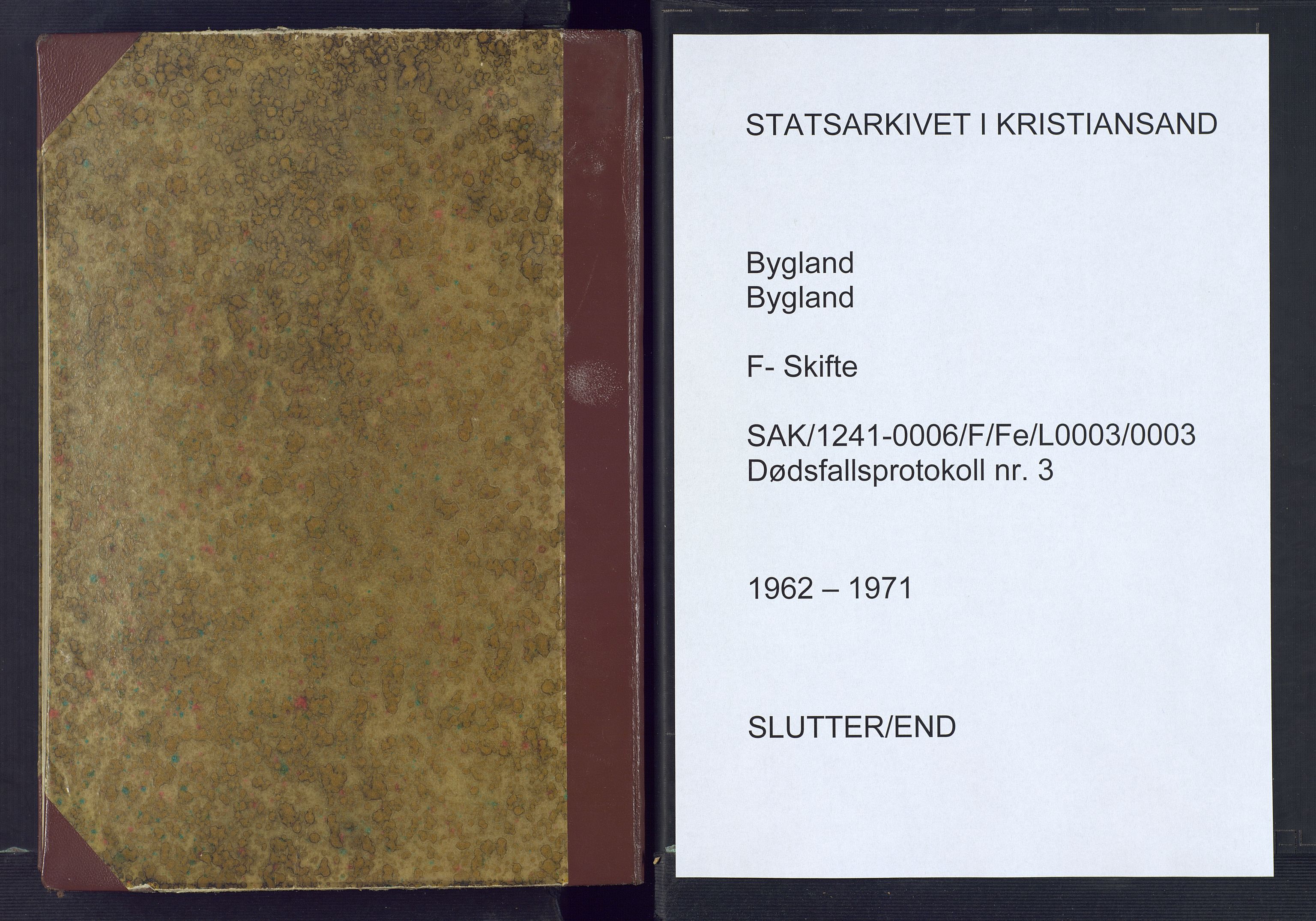 Bygland lensmannskontor, AV/SAK-1241-0006/F/Fe/L0003/0003: Dødsfall / Dødsfallsprotokoll, 1962-1971