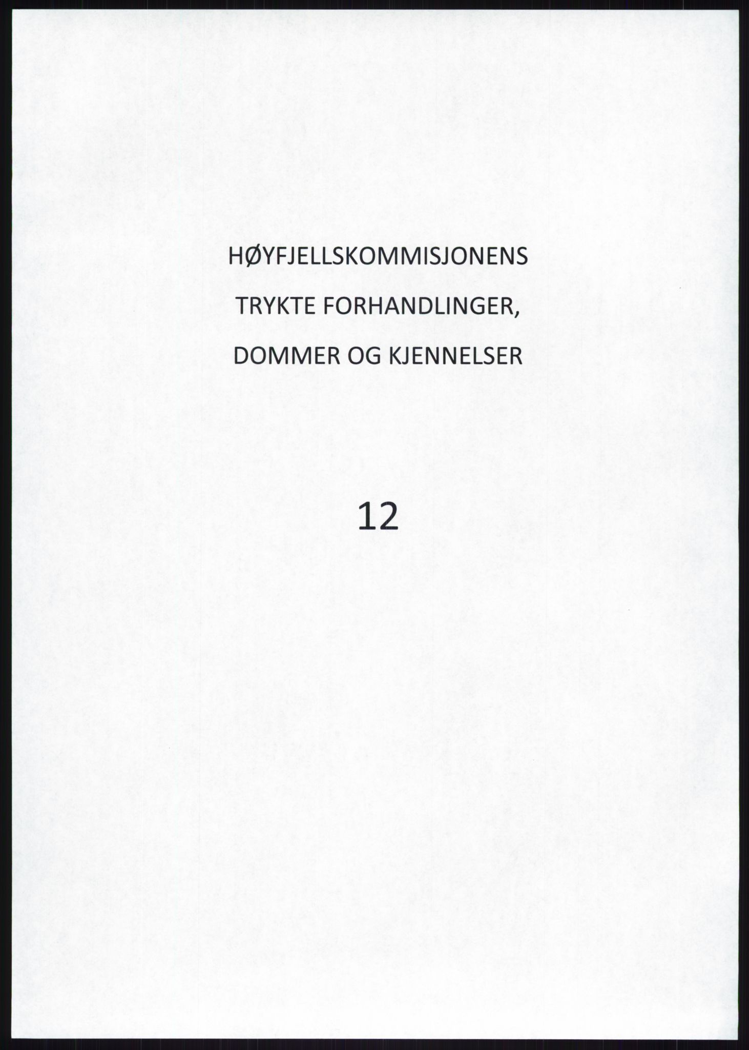 Høyfjellskommisjonen, AV/RA-S-1546/X/Xa/L0001: Nr. 1-33, 1909-1953, s. 601
