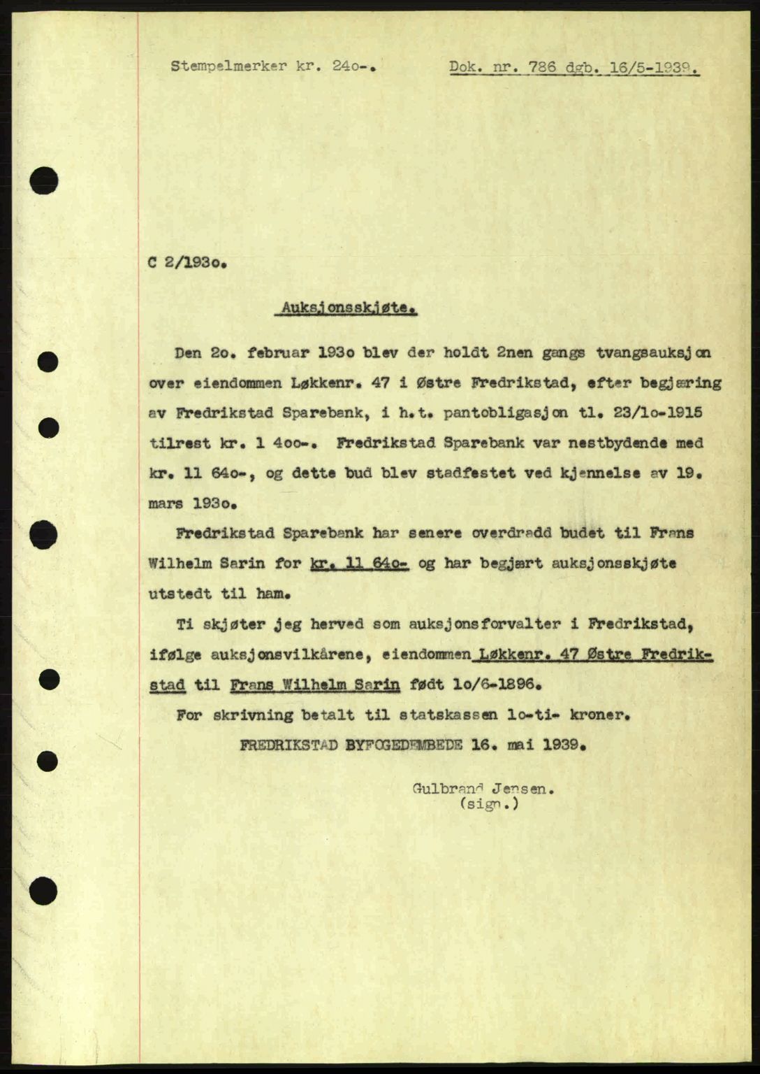 Fredrikstad byfogd, AV/SAO-A-10473a/G/Ga/Gac/L0001: Pantebok nr. A31, 1936-1939, Dagboknr: 786/1939