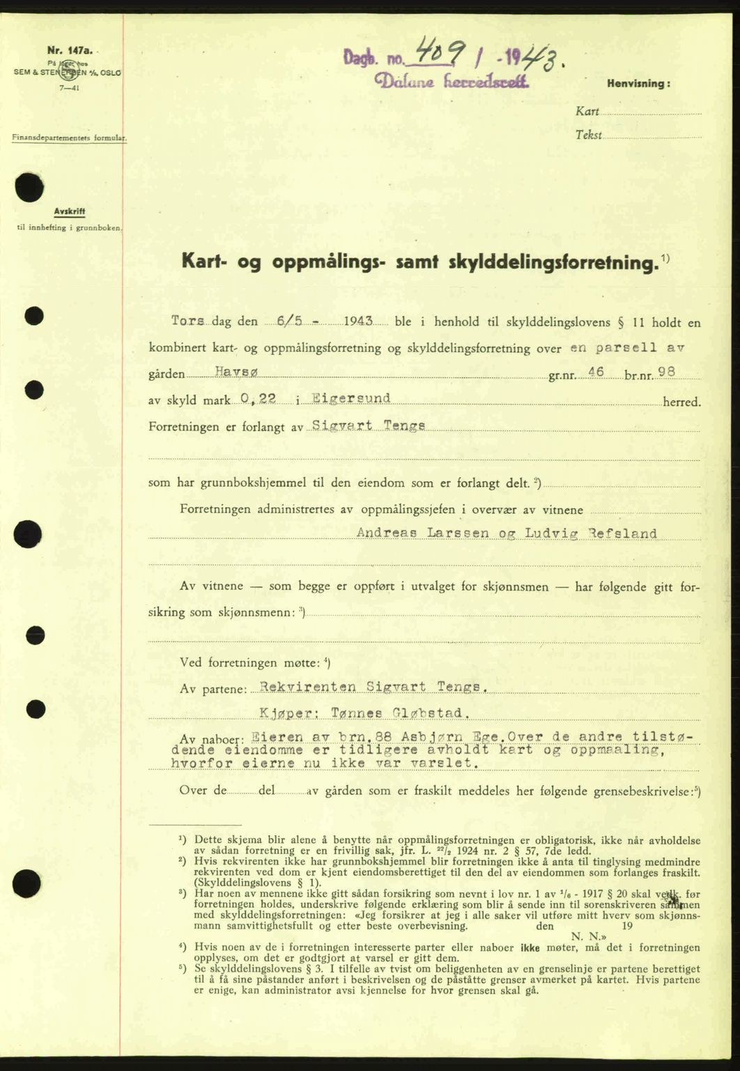 Dalane sorenskriveri, SAST/A-100309/02/G/Gb/L0046: Pantebok nr. A7, 1942-1943, Dagboknr: 409/1943