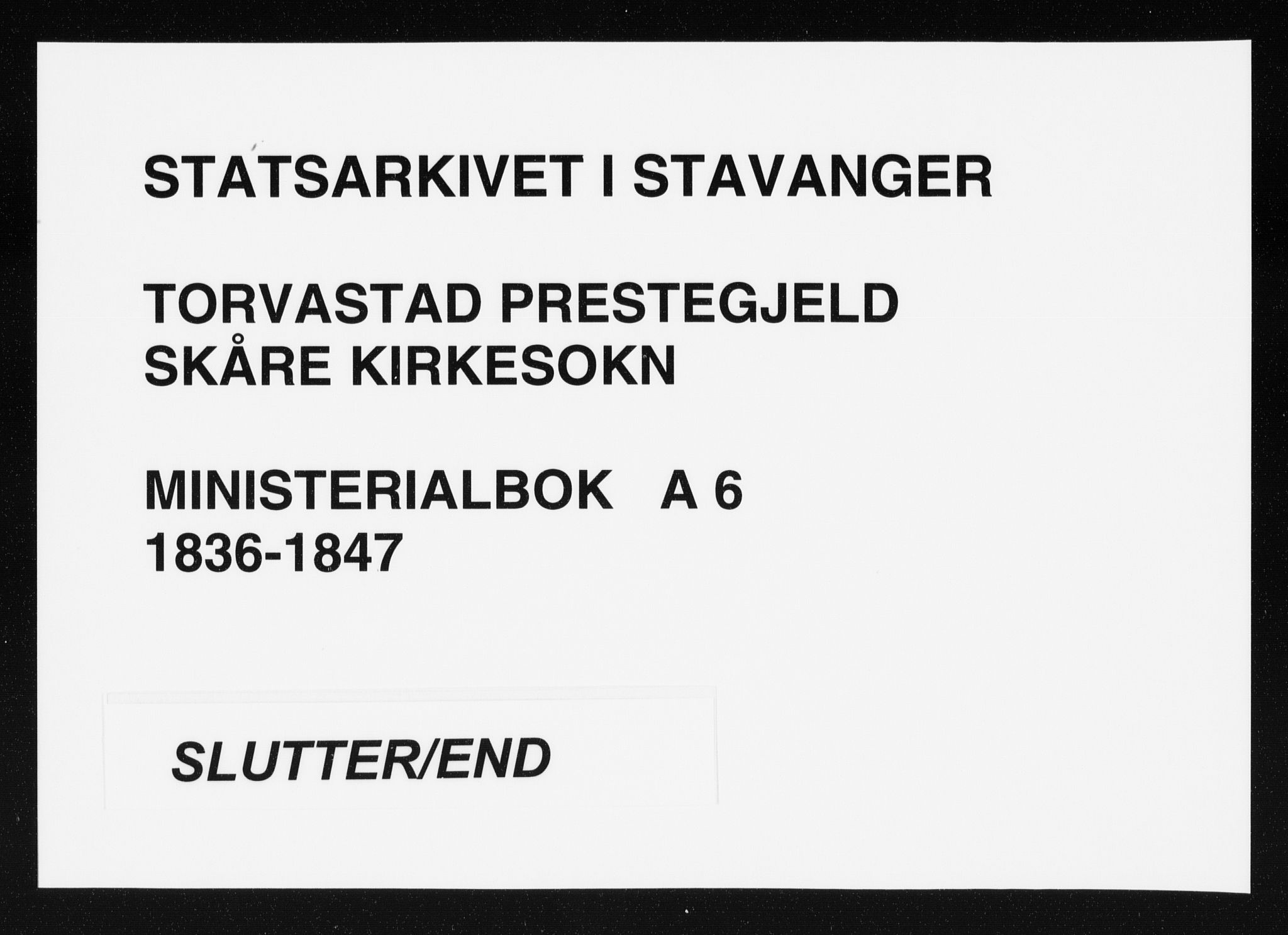 Torvastad sokneprestkontor, SAST/A -101857/H/Ha/Haa/L0006: Ministerialbok nr. A 6, 1836-1847