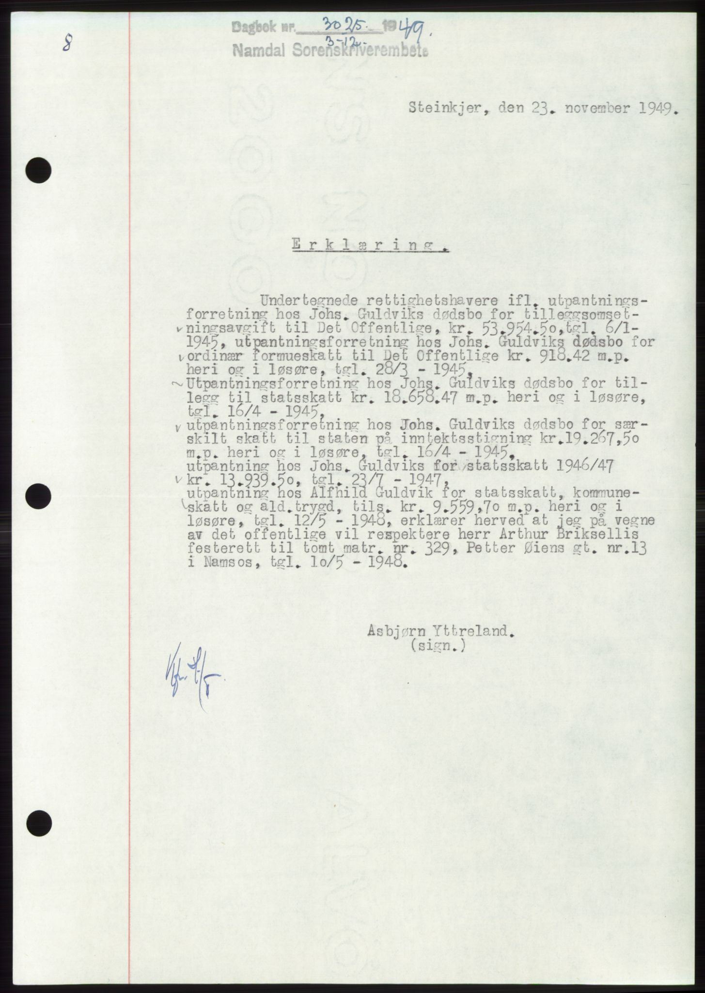 Namdal sorenskriveri, SAT/A-4133/1/2/2C: Pantebok nr. -, 1949-1949, Dagboknr: 3025/1949