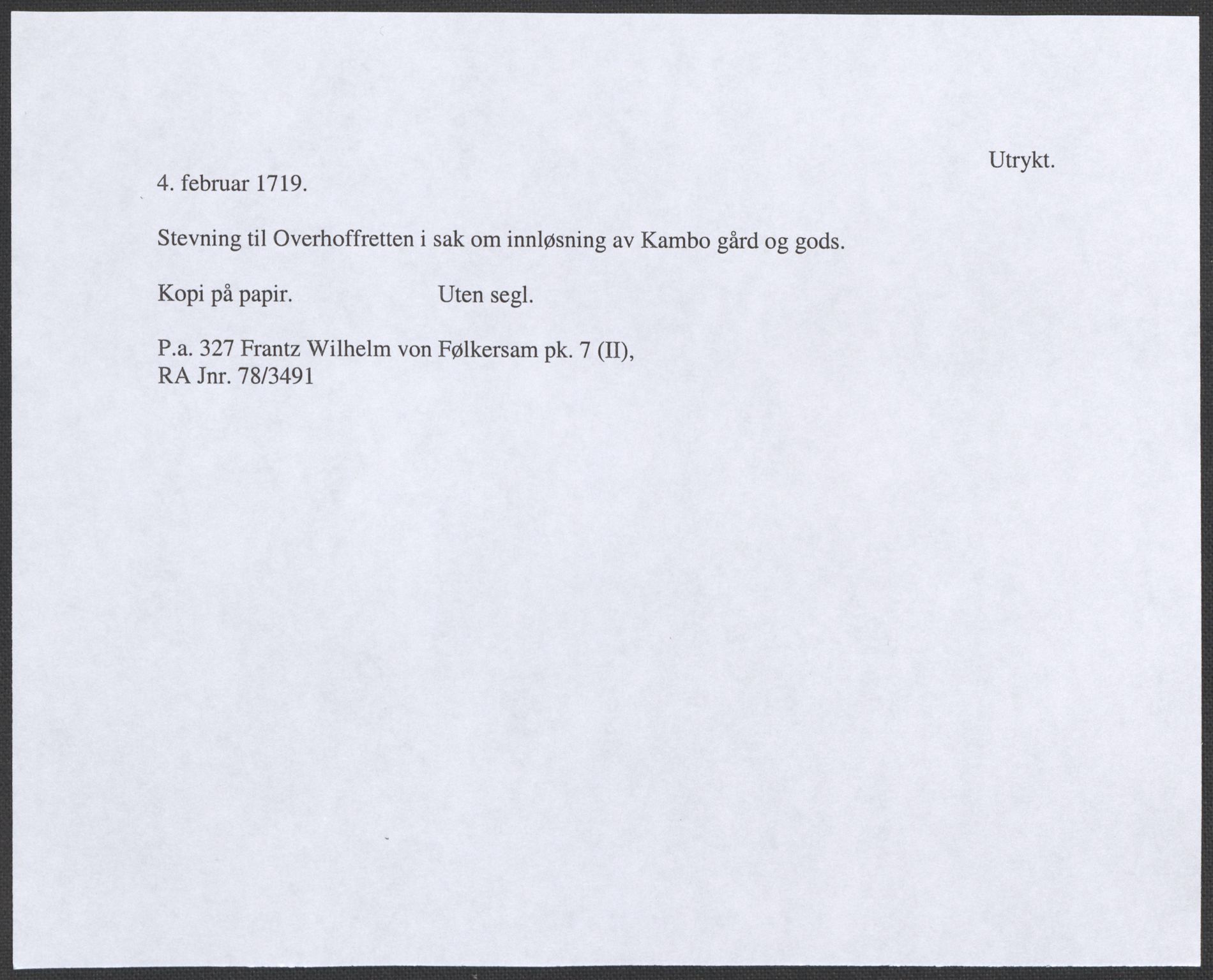 Riksarkivets diplomsamling, AV/RA-EA-5965/F12/L0005: Pk. 7 (II), 1613-1721, s. 172