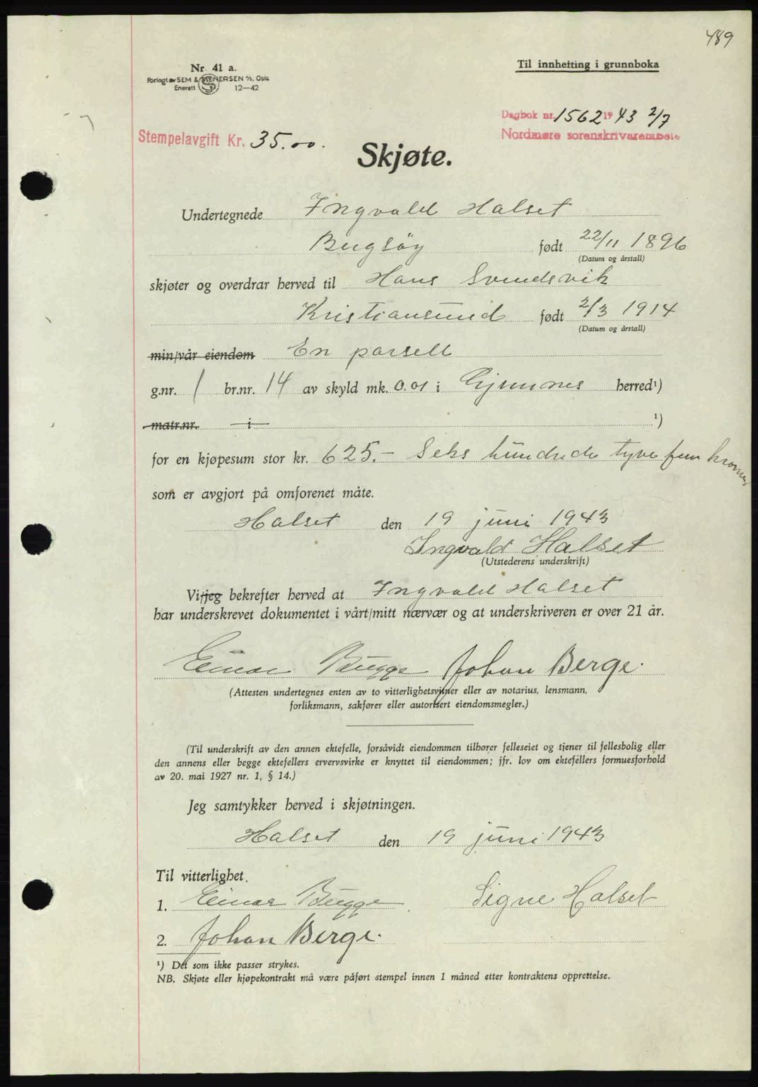 Nordmøre sorenskriveri, AV/SAT-A-4132/1/2/2Ca: Pantebok nr. A95, 1943-1943, Dagboknr: 1562/1943