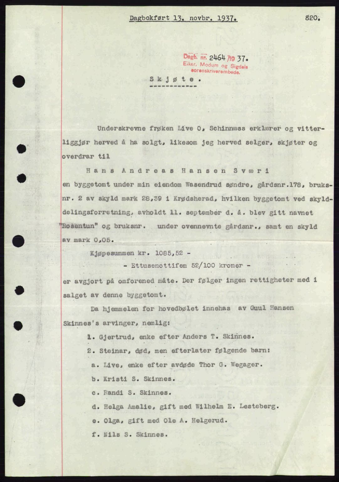 Eiker, Modum og Sigdal sorenskriveri, SAKO/A-123/G/Ga/Gab/L0036: Pantebok nr. A6, 1937-1937, Dagboknr: 2464/1937