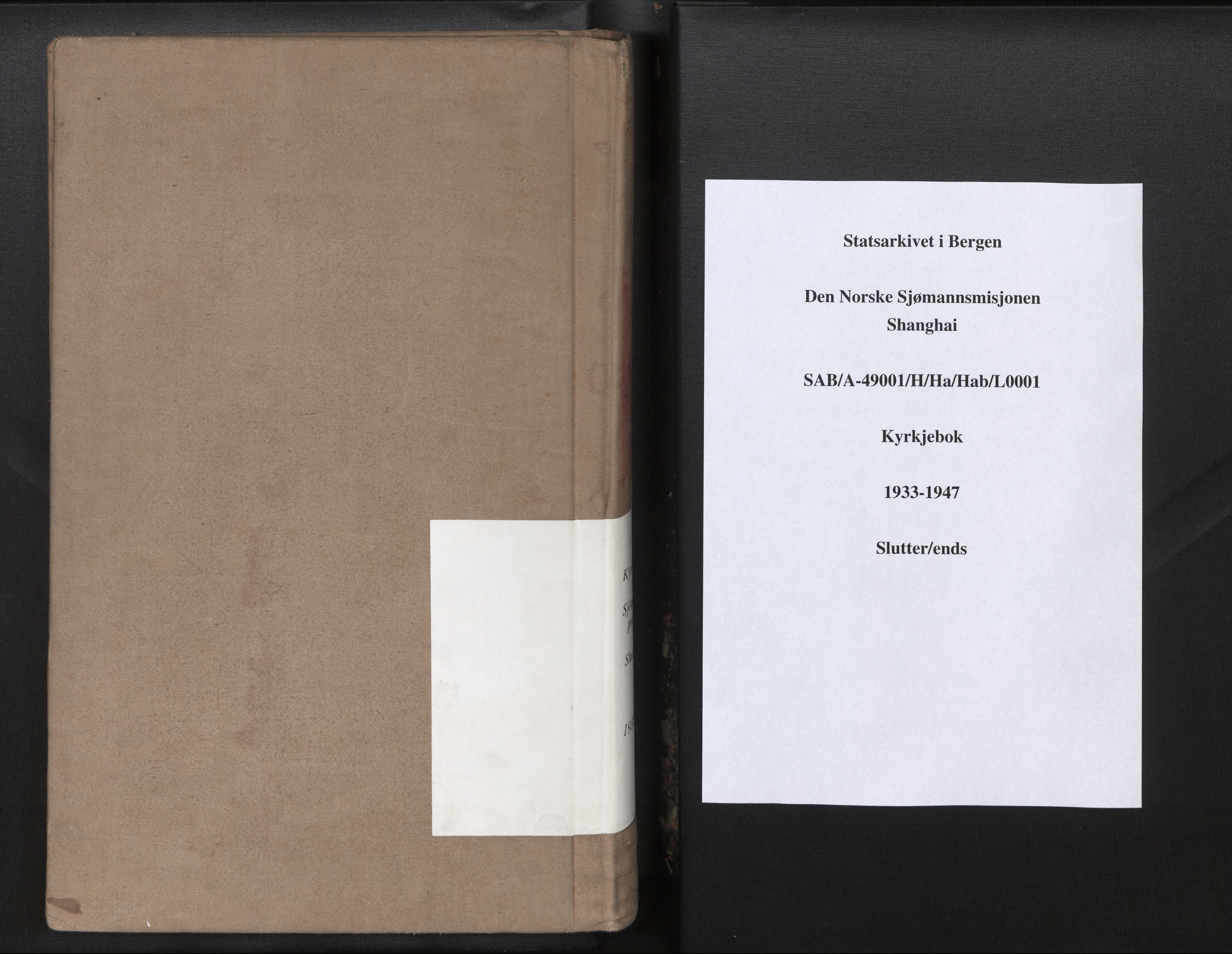  Den norske sjømannsmisjon i utlandet/Kinesiske havner (Shanghai-Hong Kong), SAB/SAB/PA-0120/H/Ha/Hab/L0001: Ministerialbok nr. A 1, 1933-1947