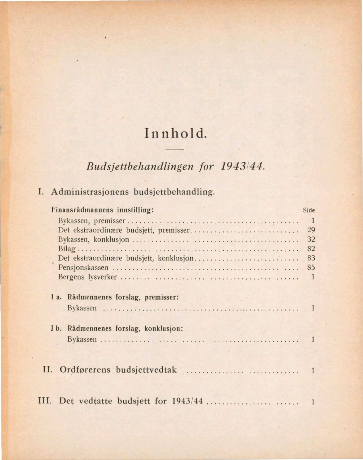 Bergen kommune. Formannskapet, BBA/A-0003/Ad/L0147: Bergens Kommuneforhandlinger, bind II, 1943