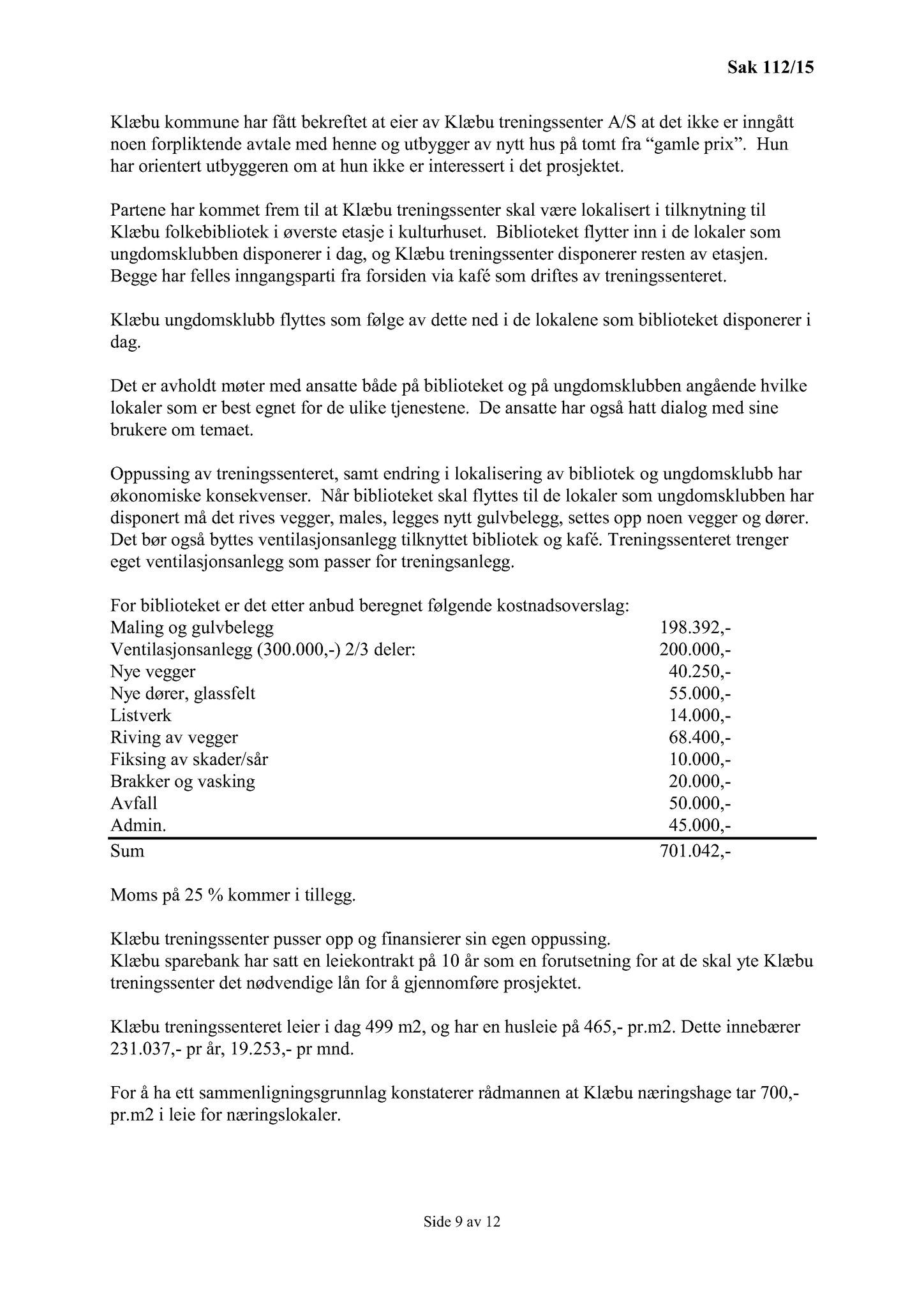 Klæbu Kommune, TRKO/KK/02-FS/L008: Formannsskapet - Møtedokumenter, 2015, s. 2758