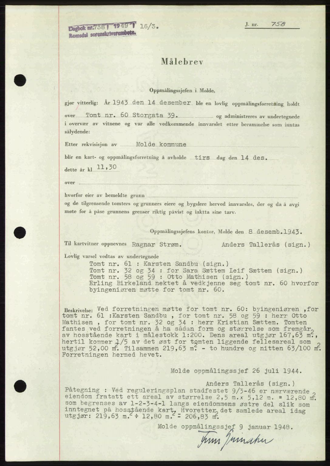 Romsdal sorenskriveri, SAT/A-4149/1/2/2C: Pantebok nr. A29, 1949-1949, Dagboknr: 738/1949