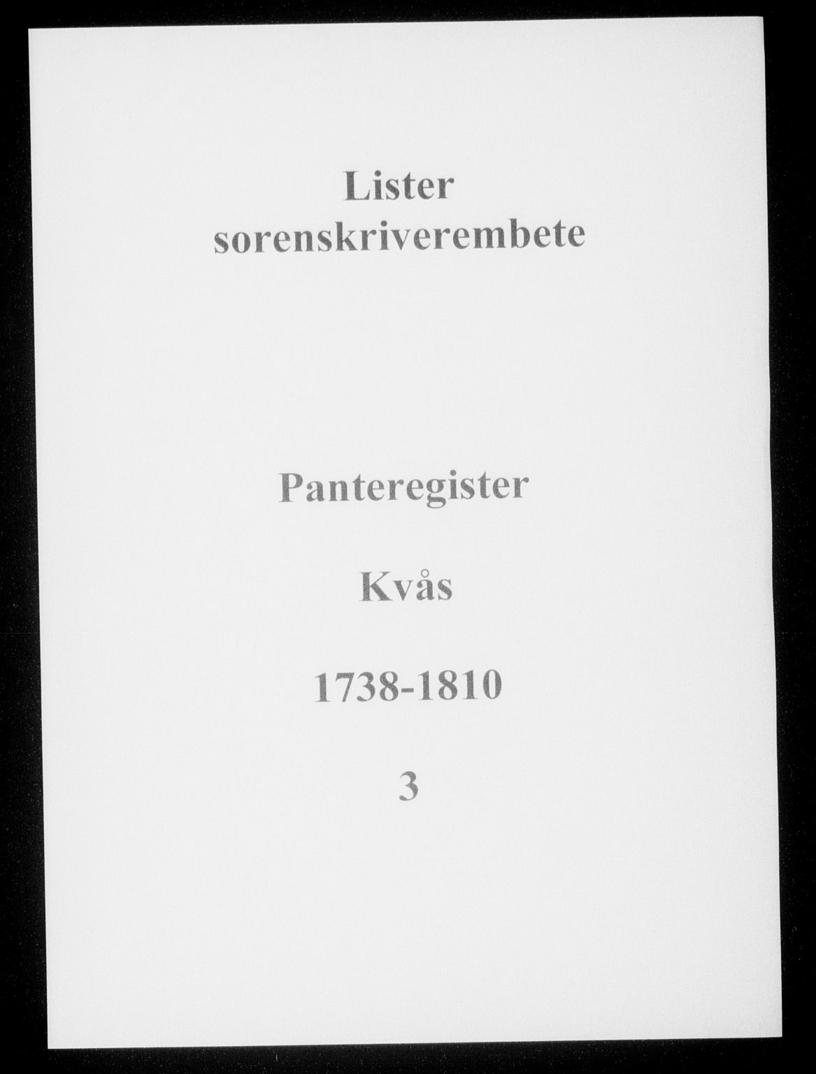 Lister sorenskriveri, SAK/1221-0003/G/Ga/L0003: Panteregister nr. 3, 1738-1810